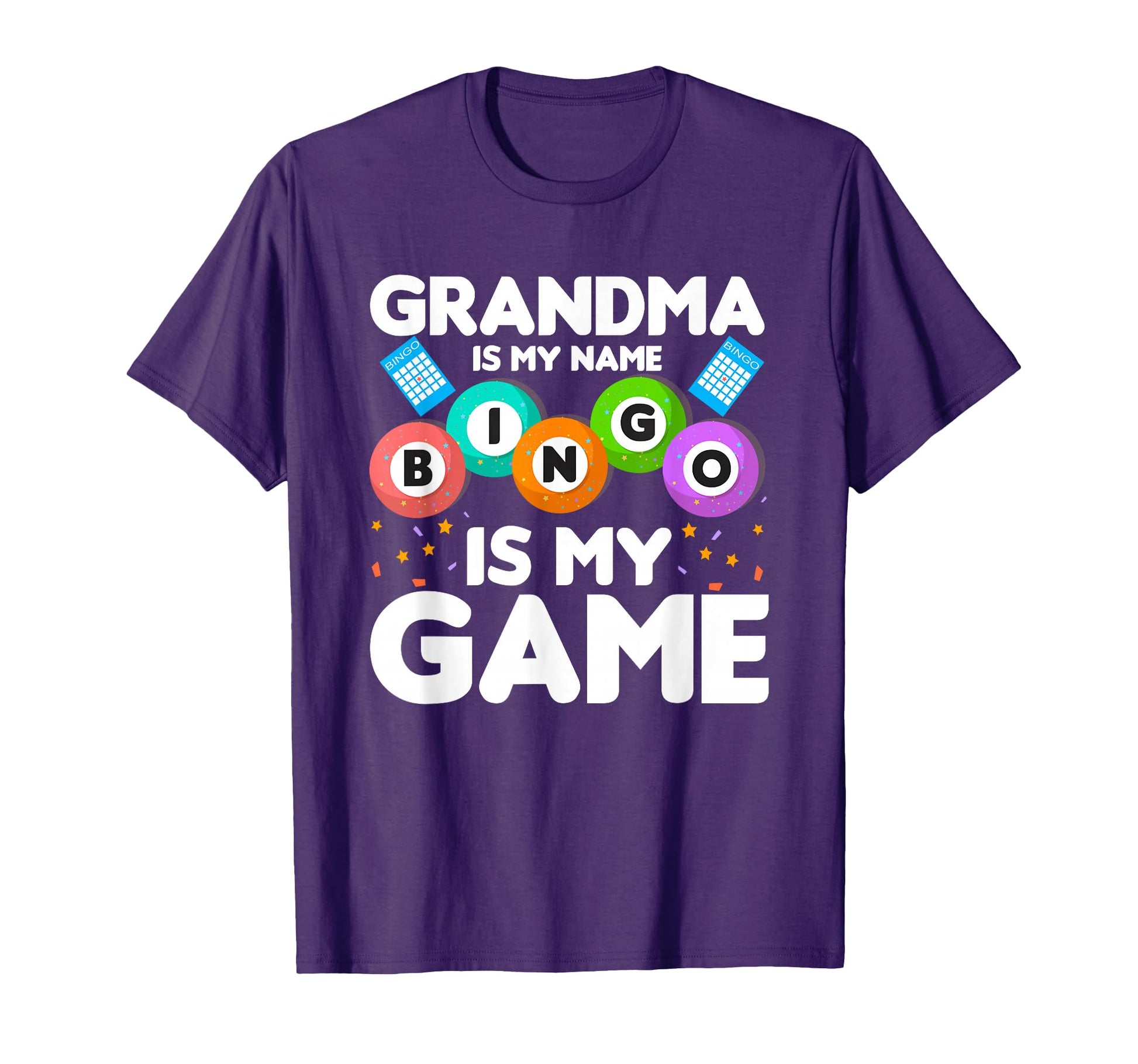 Grandma Is My Name Bingo Is My Game T-Shirt - Fun Novelty Design Unisex - T-Shirt, Sweatshirt, Hoodie