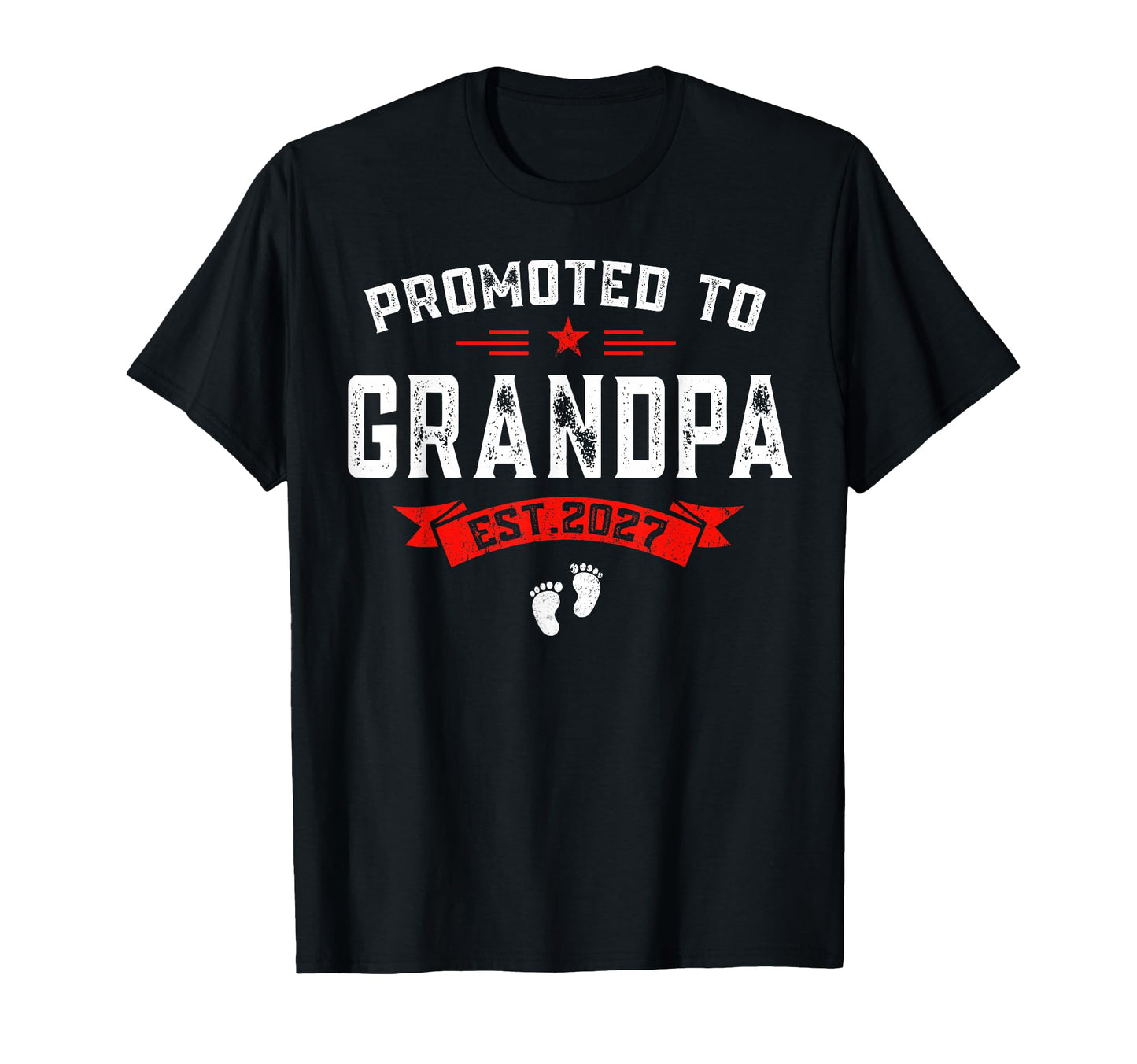 Promoted To Grandpa 2027 Funny New T-Shirt - Graphic Print Men Women - T-Shirt, Sweatshirt, Hoodie