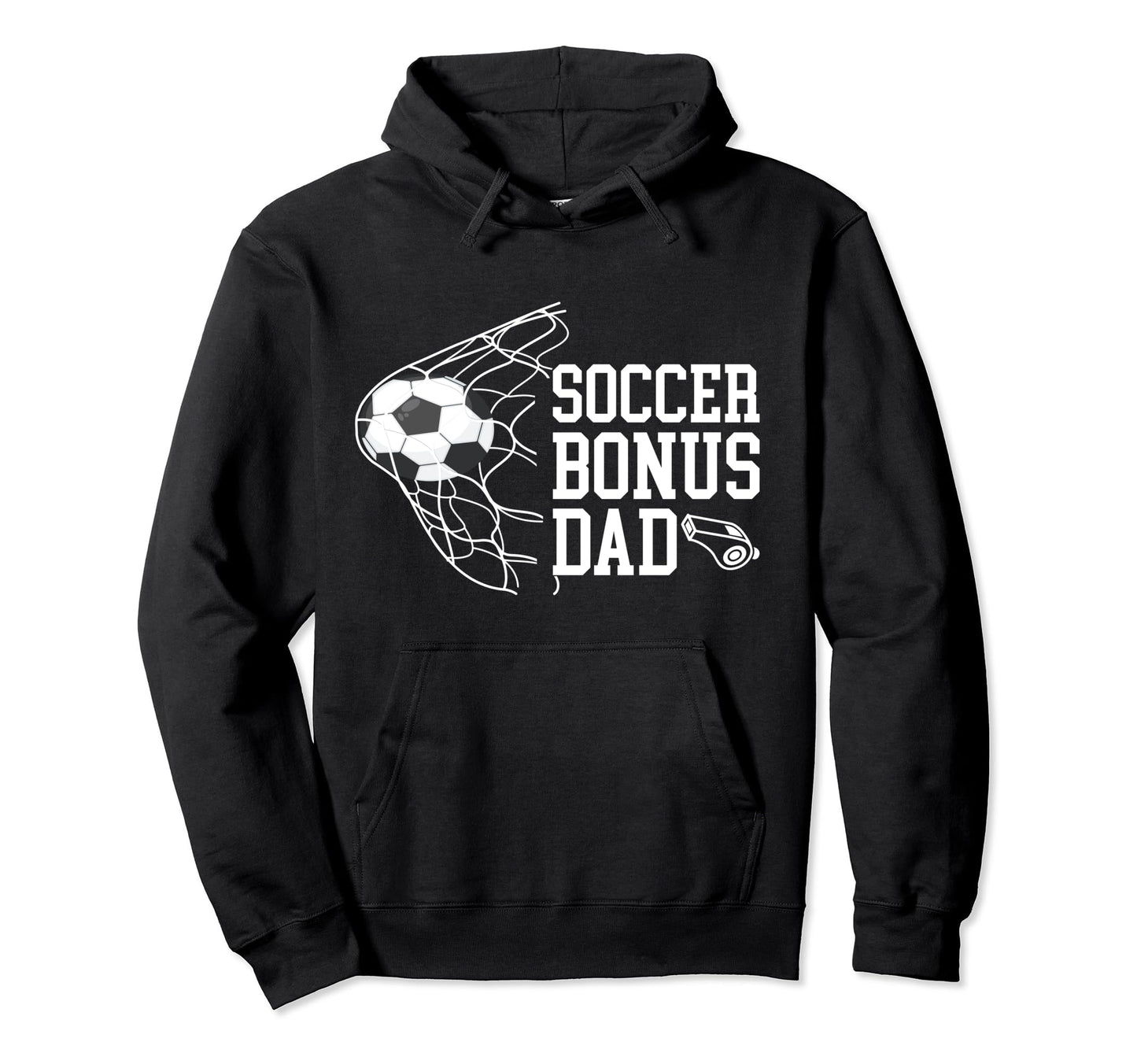 Soccer Bonus Dad Soccer Step Dad Soccer Hoodie - Unique Graphic Men Women - T-Shirt, Sweatshirt, Hoodie