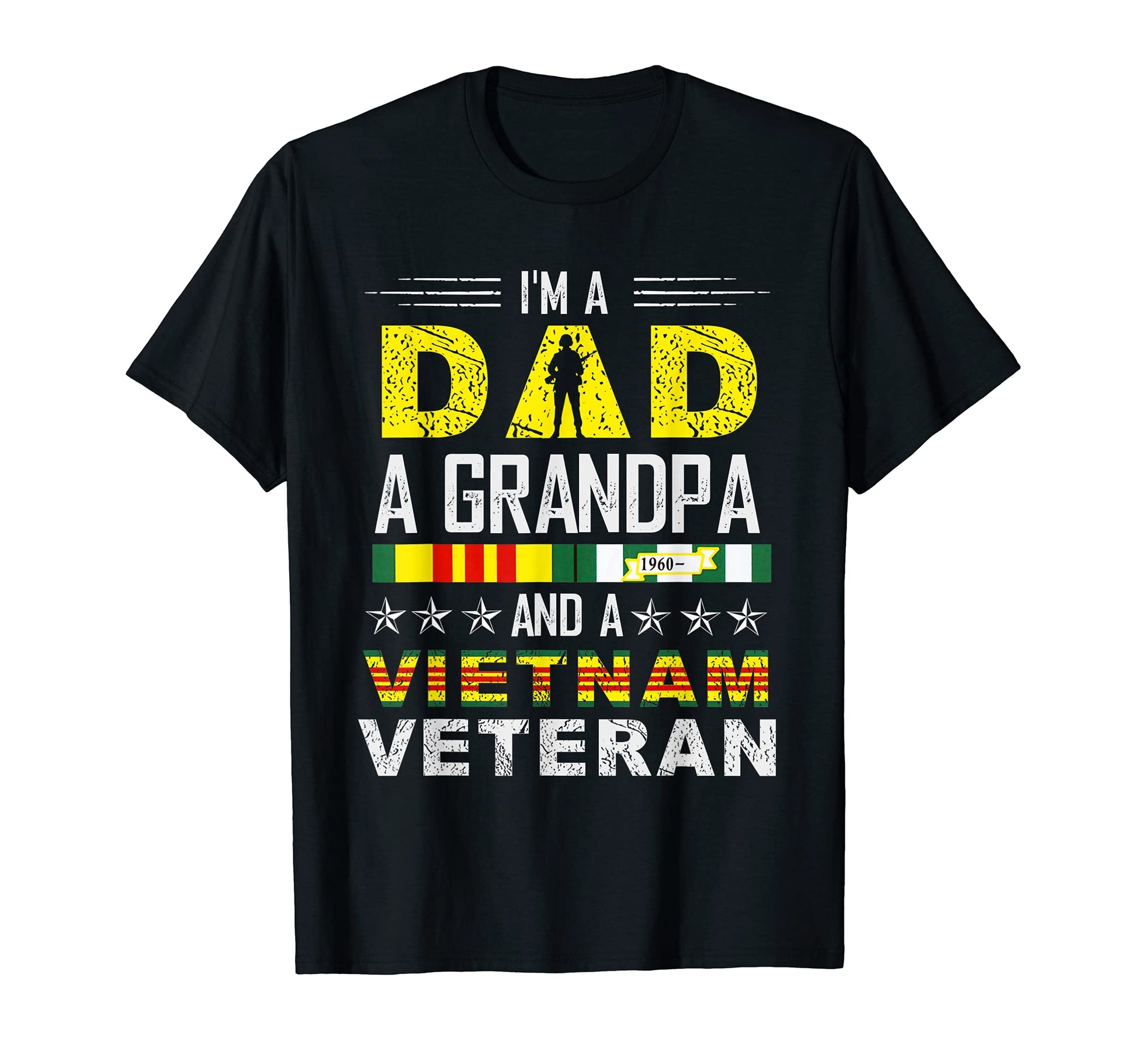 Im Dad Grandpa Vietnam Veteran T-Shirt - Streetwear Style for Adults - T-Shirt, Sweatshirt, Hoodie