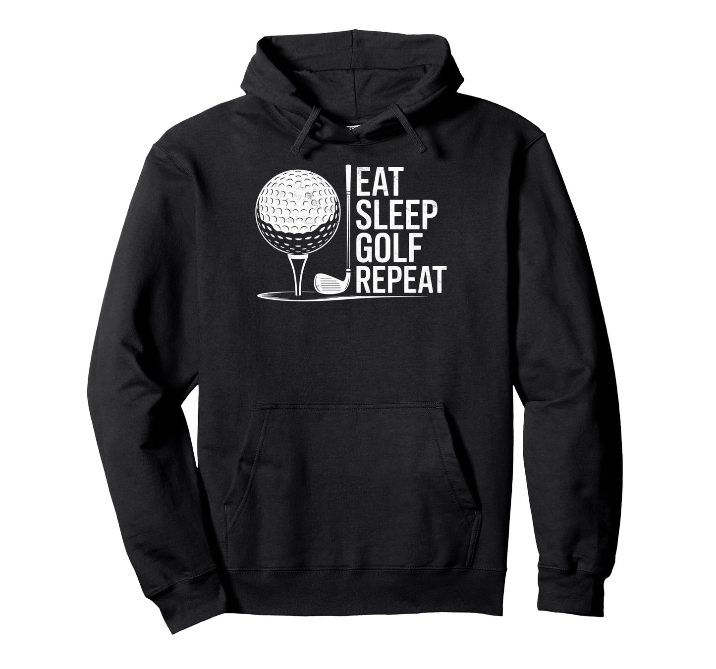 Golf Golfer Golfing Eat Sleep Golf Hoodie - Fun Novelty Design Men Women - T-Shirt, Sweatshirt, Hoodie