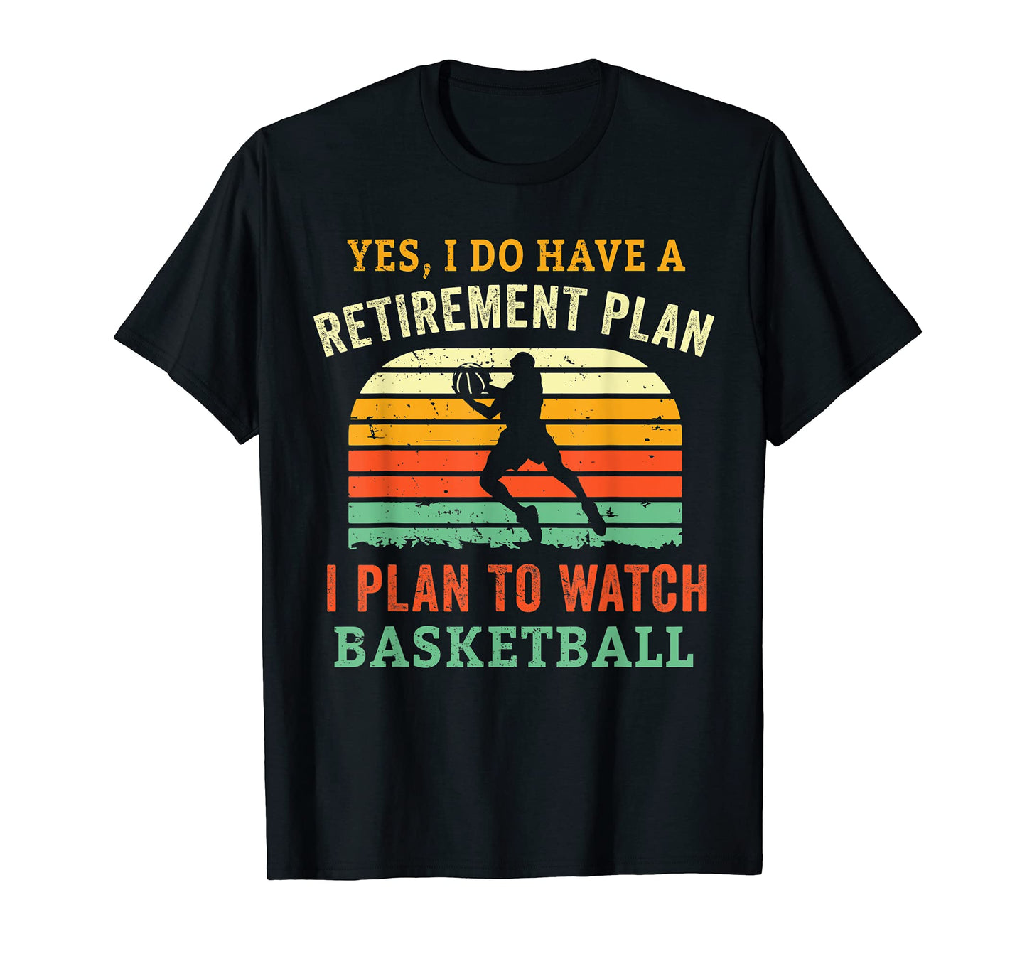 Funny Retirement Plan Retiring T-Shirt - Custom Art Print Men Women - T-Shirt, Sweatshirt, Hoodie