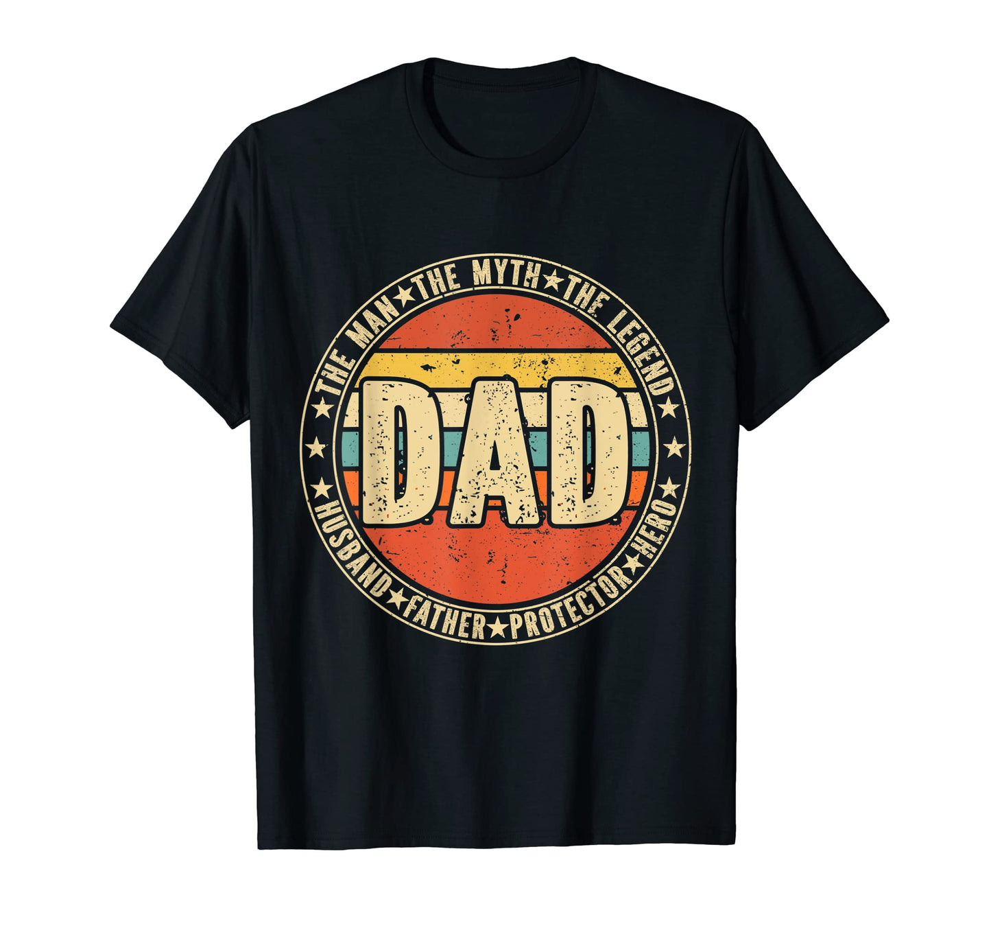 Mens Dad Myth Legend Protector Hero Fathers T-Shirt - Graphic Print Unisex - T-Shirt, Sweatshirt, Hoodie