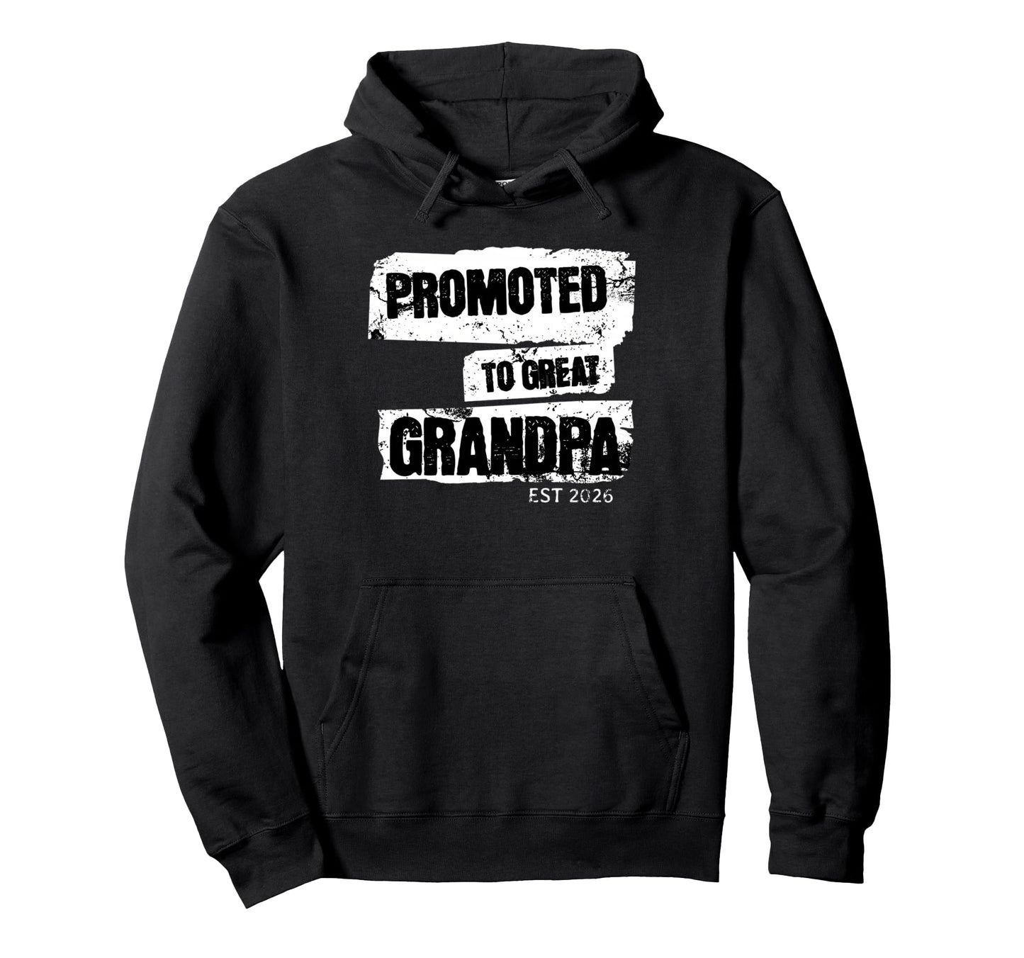 Promoted To Great Grandpa Est 2026 Hoodie - Aesthetic Graphic Men Women - T-Shirt, Sweatshirt, Hoodie