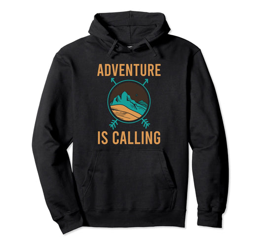 Adventure Calling Nature Wildlife Camping Hoodie - Aesthetic Graphic Unisex - T-Shirt, Sweatshirt, Hoodie
