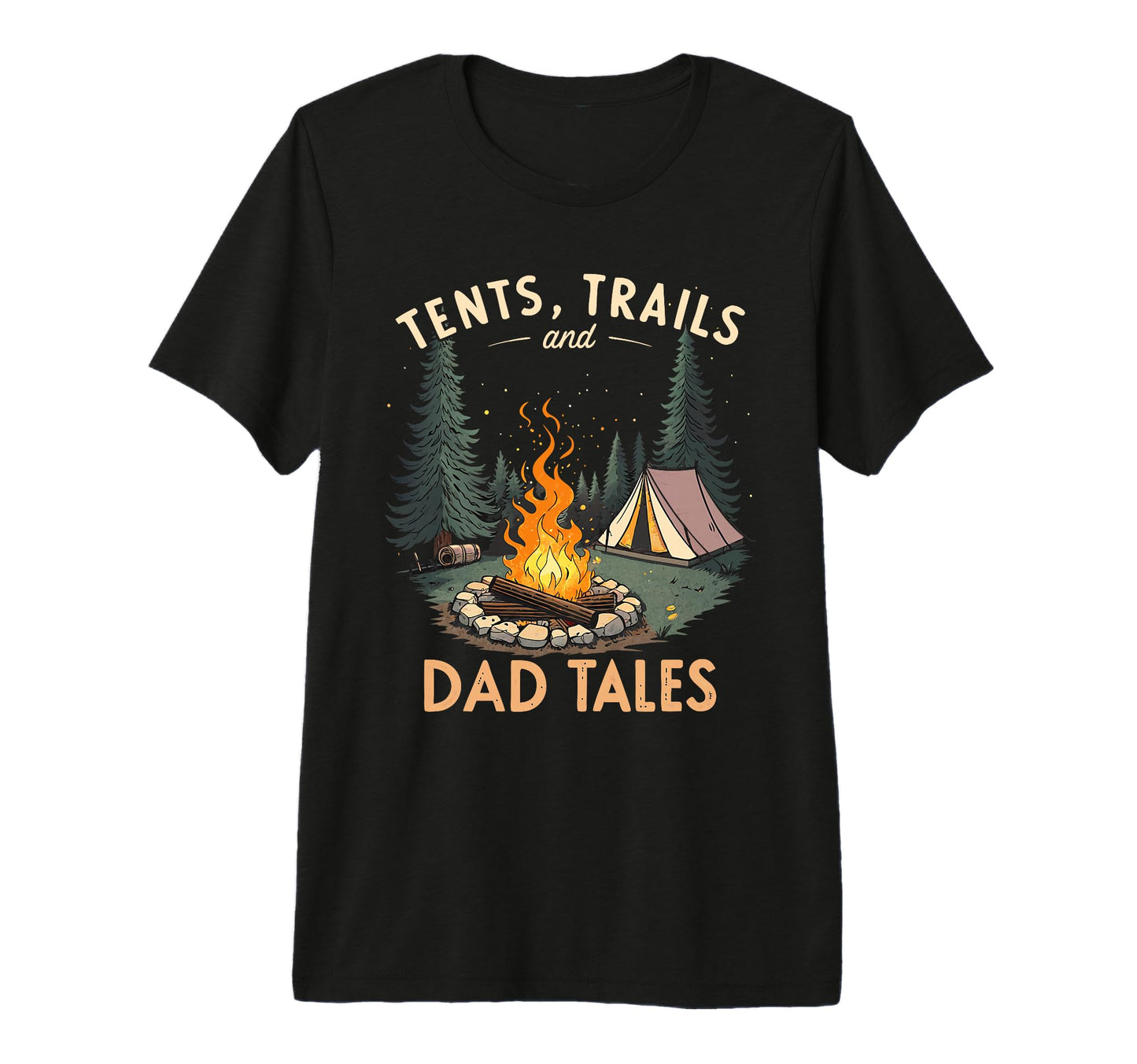 Tents Trails And Dad Tales T-Shirt - Custom Art Print Men Women - T-Shirt, Sweatshirt, Hoodie