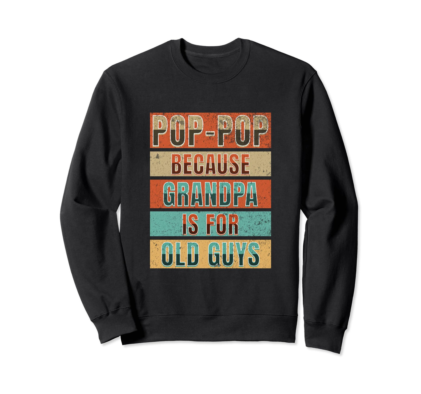 Best Pop Pop Ever Young Heart Grandpa Sweatshirt - Graphic Print Unisex - T-Shirt, Sweatshirt, Hoodie