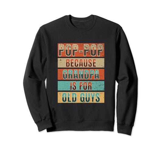 Best Pop Pop Ever Young Heart Grandpa Sweatshirt - Graphic Print Unisex - T-Shirt, Sweatshirt, Hoodie