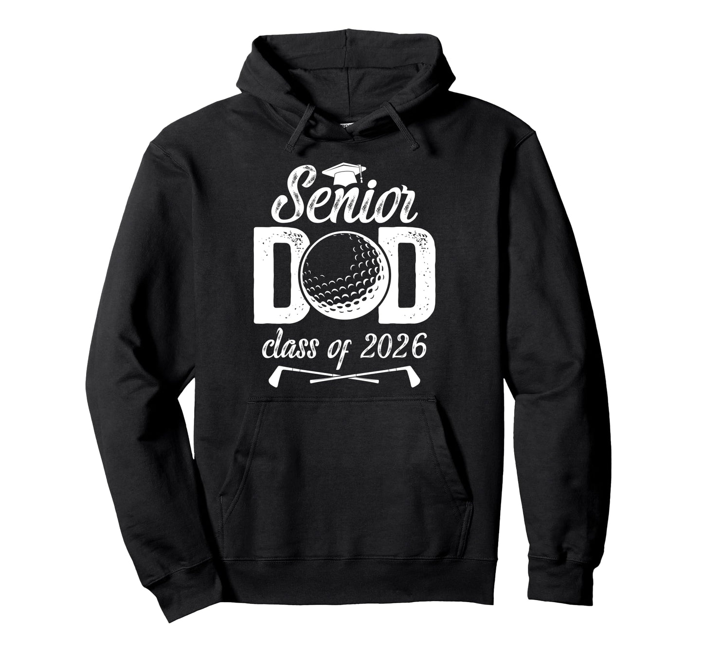 Golf Senior Dad Class 2026 Senior Golfer Hoodie - Minimalist Print Unisex - T-Shirt, Sweatshirt, Hoodie