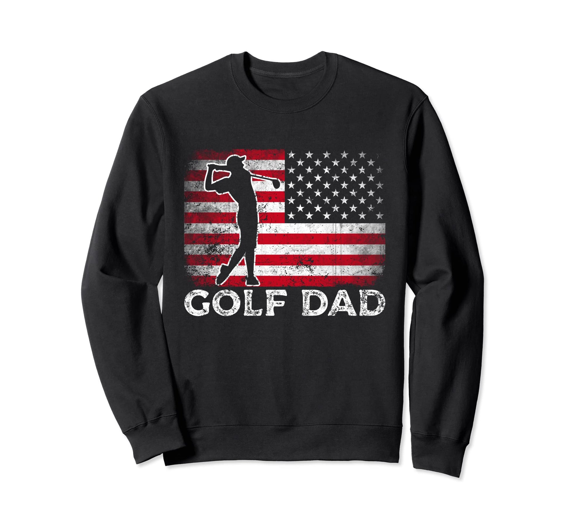 Golf Dad American Flag Fathers Day Sweatshirt - Custom Art Print for Adults - T-Shirt, Sweatshirt, Hoodie
