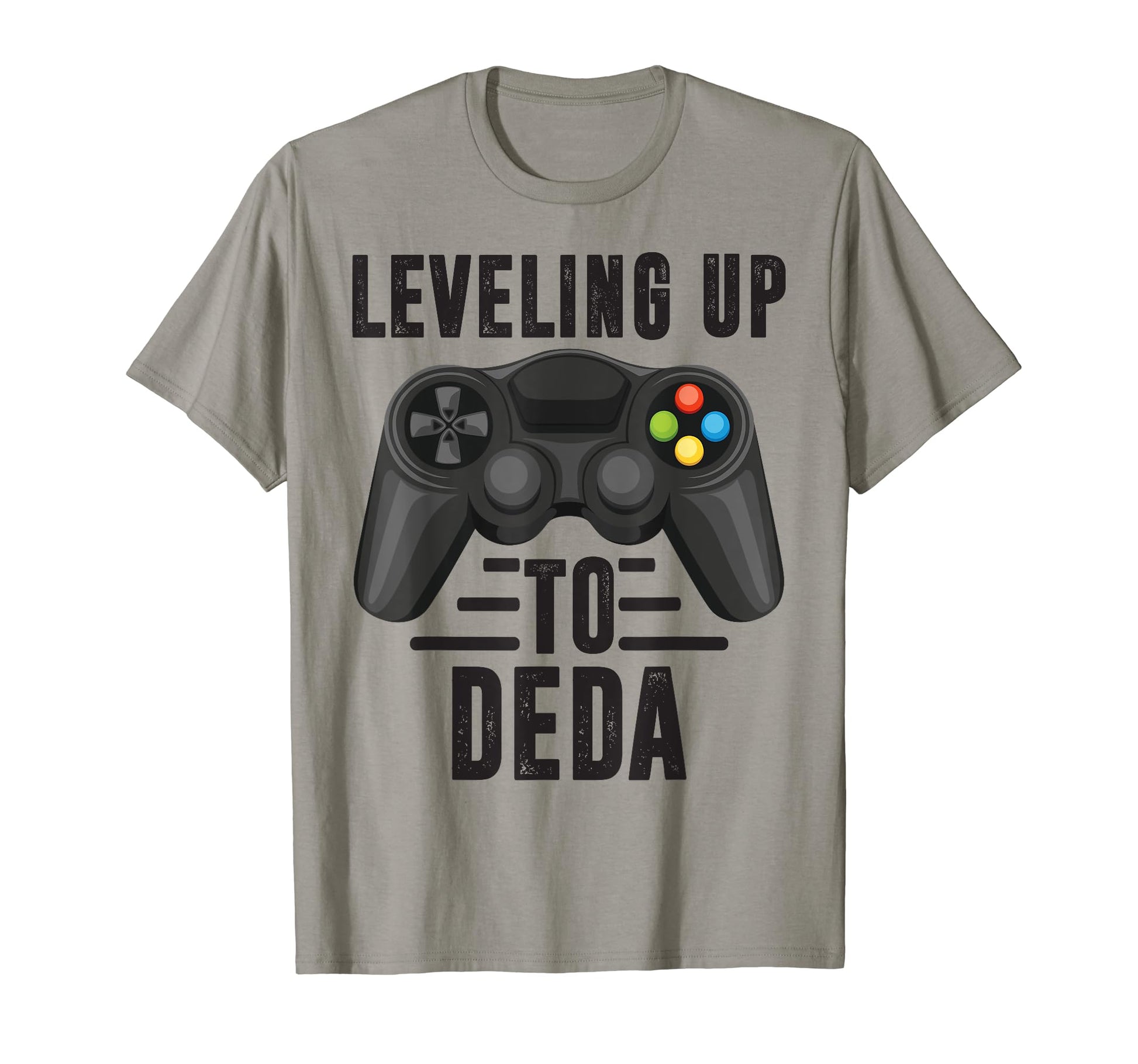 Leveling Up To Deda Promoted To T-Shirt - Novelty Apparel for Adults - T-Shirt, Sweatshirt, Hoodie