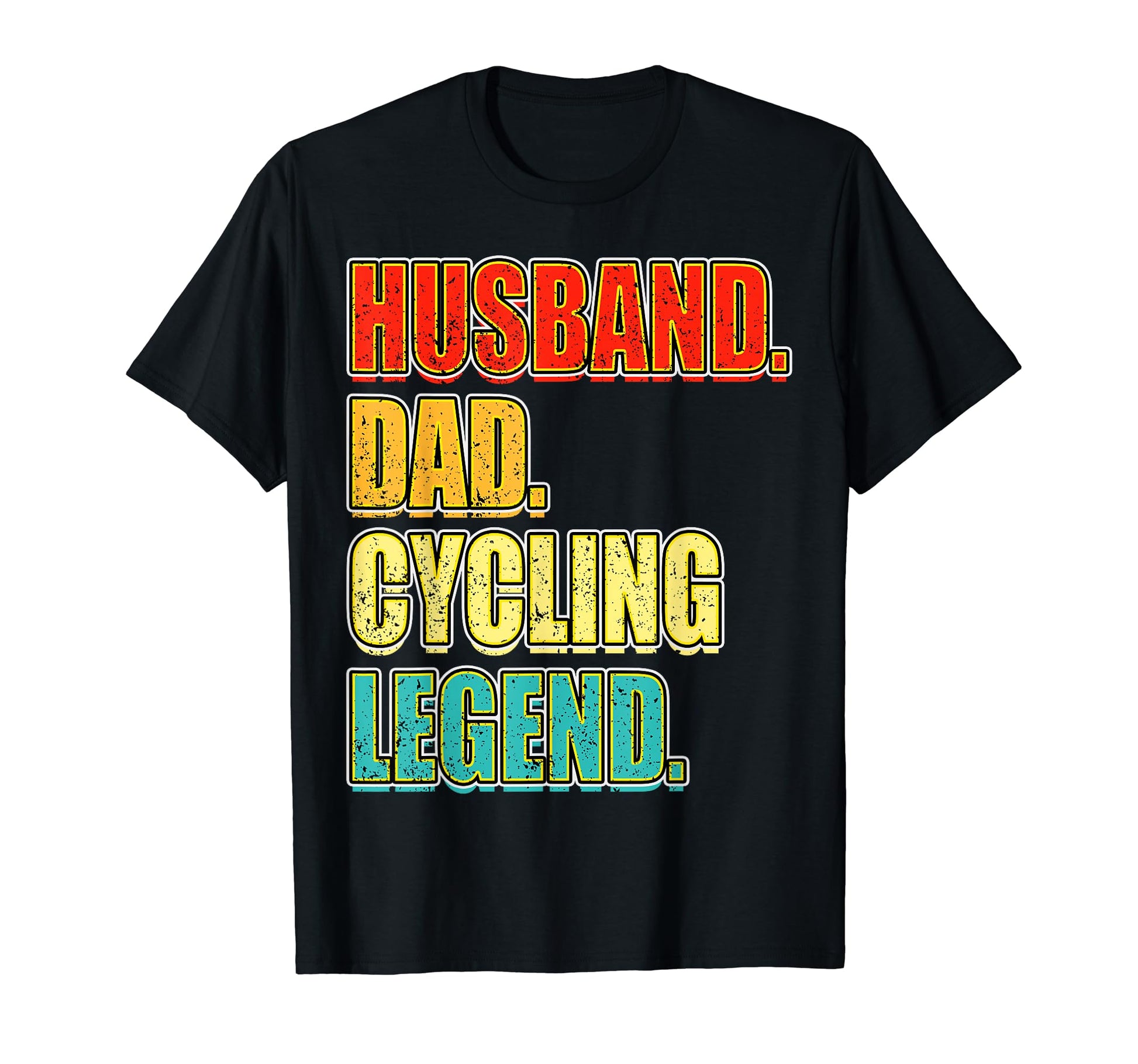 Cycling Husband Dad Cyclist Legend T-Shirt - Custom Art Print Men Women - T-Shirt, Sweatshirt, Hoodie