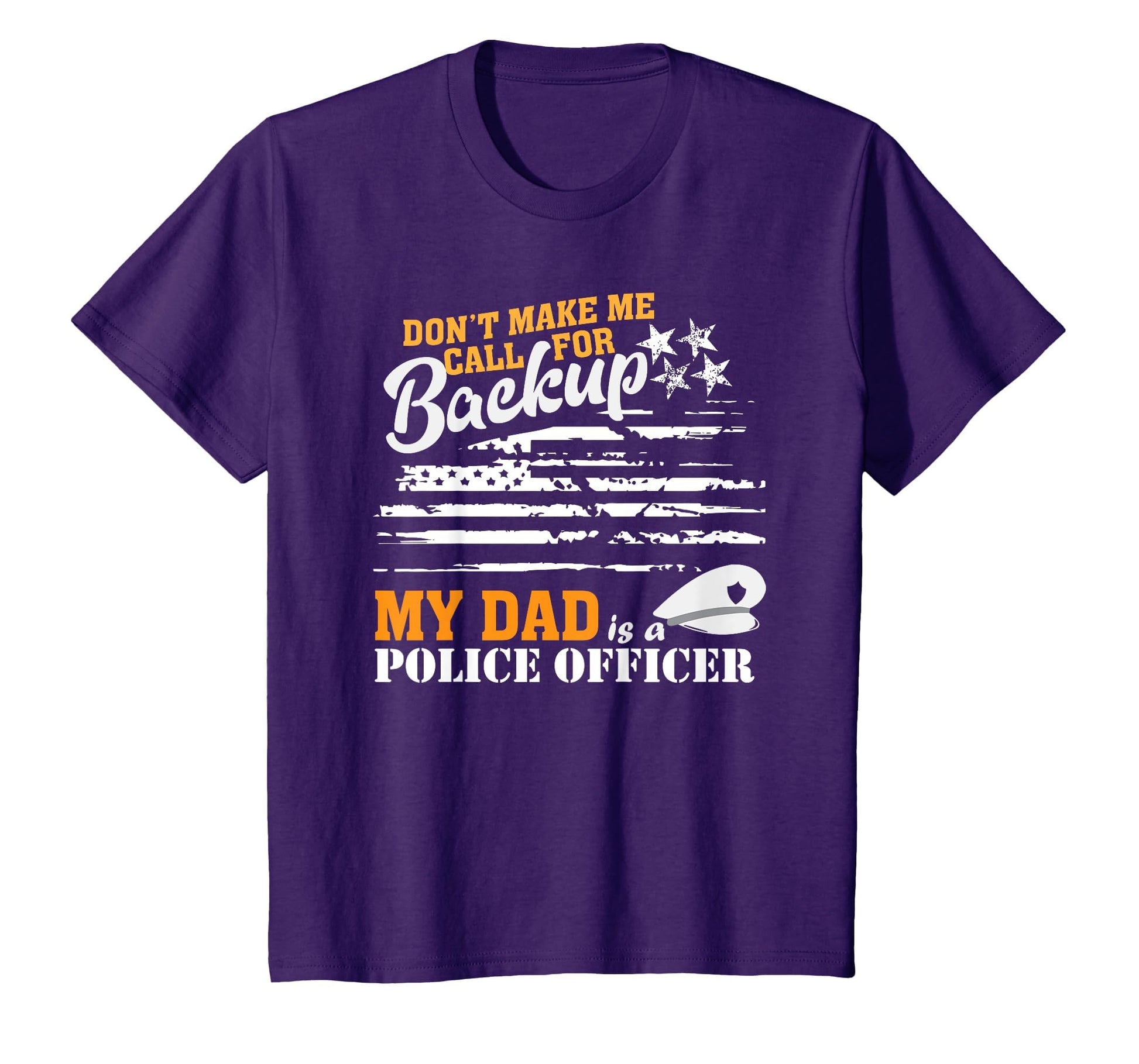 My Dad Is Police Officer Son Daughter T-Shirt - Trendy Graphic Unisex - T-Shirt, Sweatshirt, Hoodie