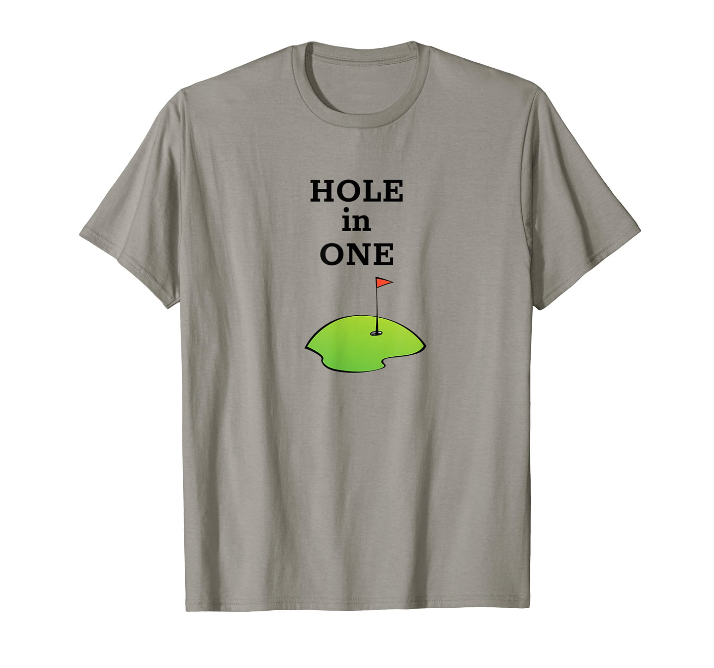 Hole One Golf Lover Birthday Golfing Dad T-Shirt - Graphic Print Men Women - T-Shirt, Sweatshirt, Hoodie