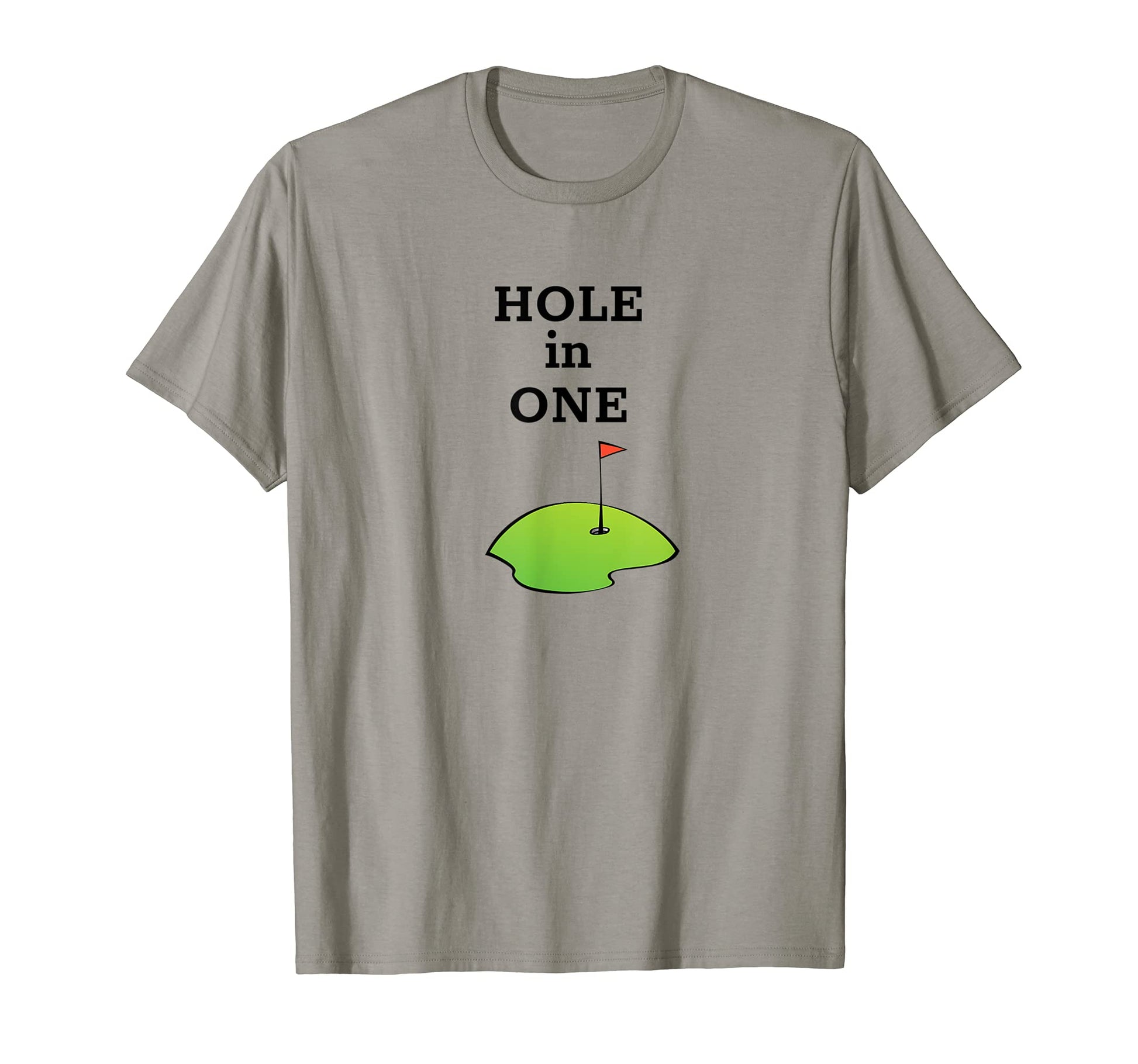 Hole One Golf Lover Birthday Golfing Dad T-Shirt - Graphic Print Men Women - T-Shirt, Sweatshirt, Hoodie