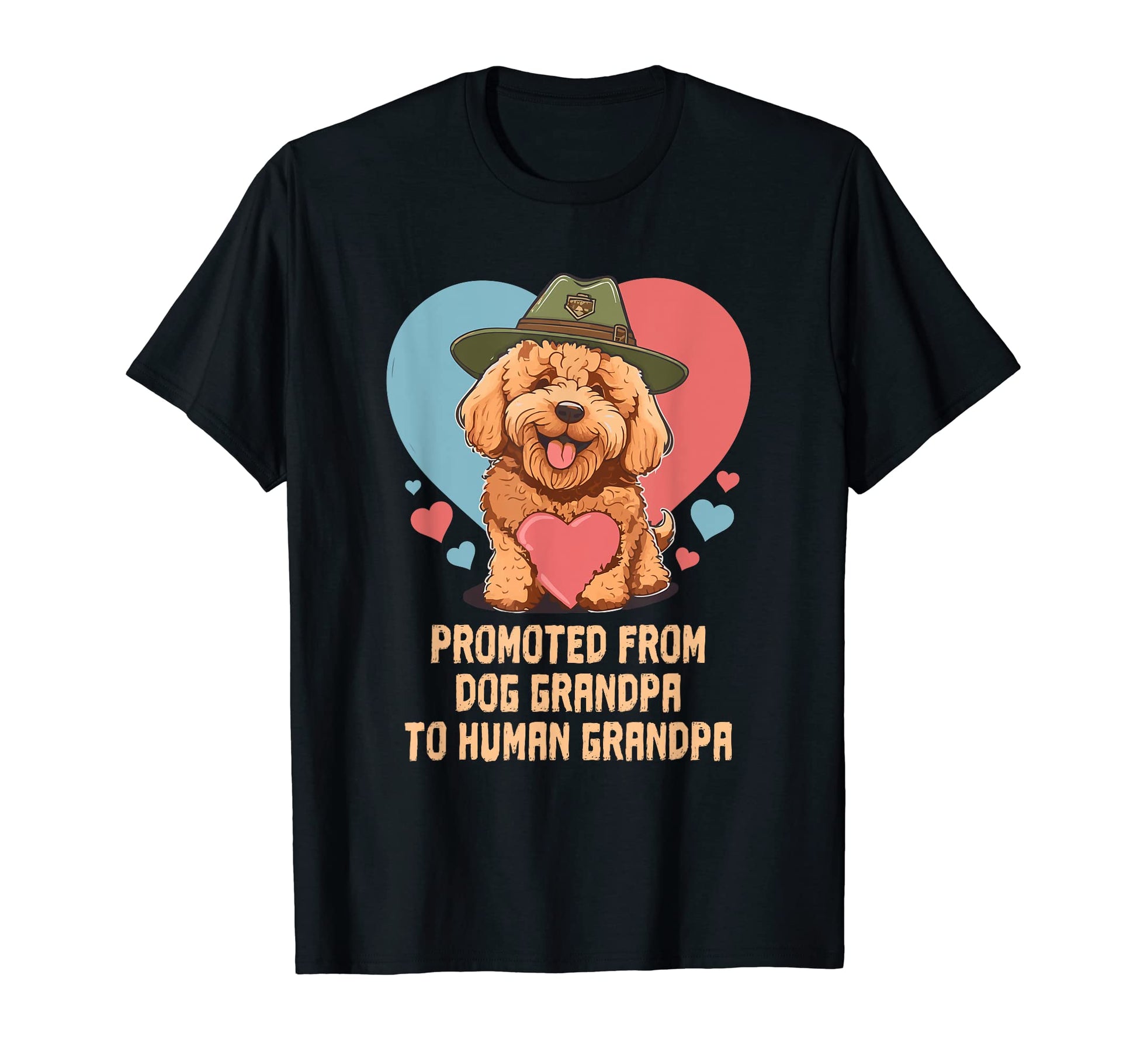 Promoted From Dog Grandpa To Human T-Shirt - Unique Graphic for Adults - T-Shirt, Sweatshirt, Hoodie