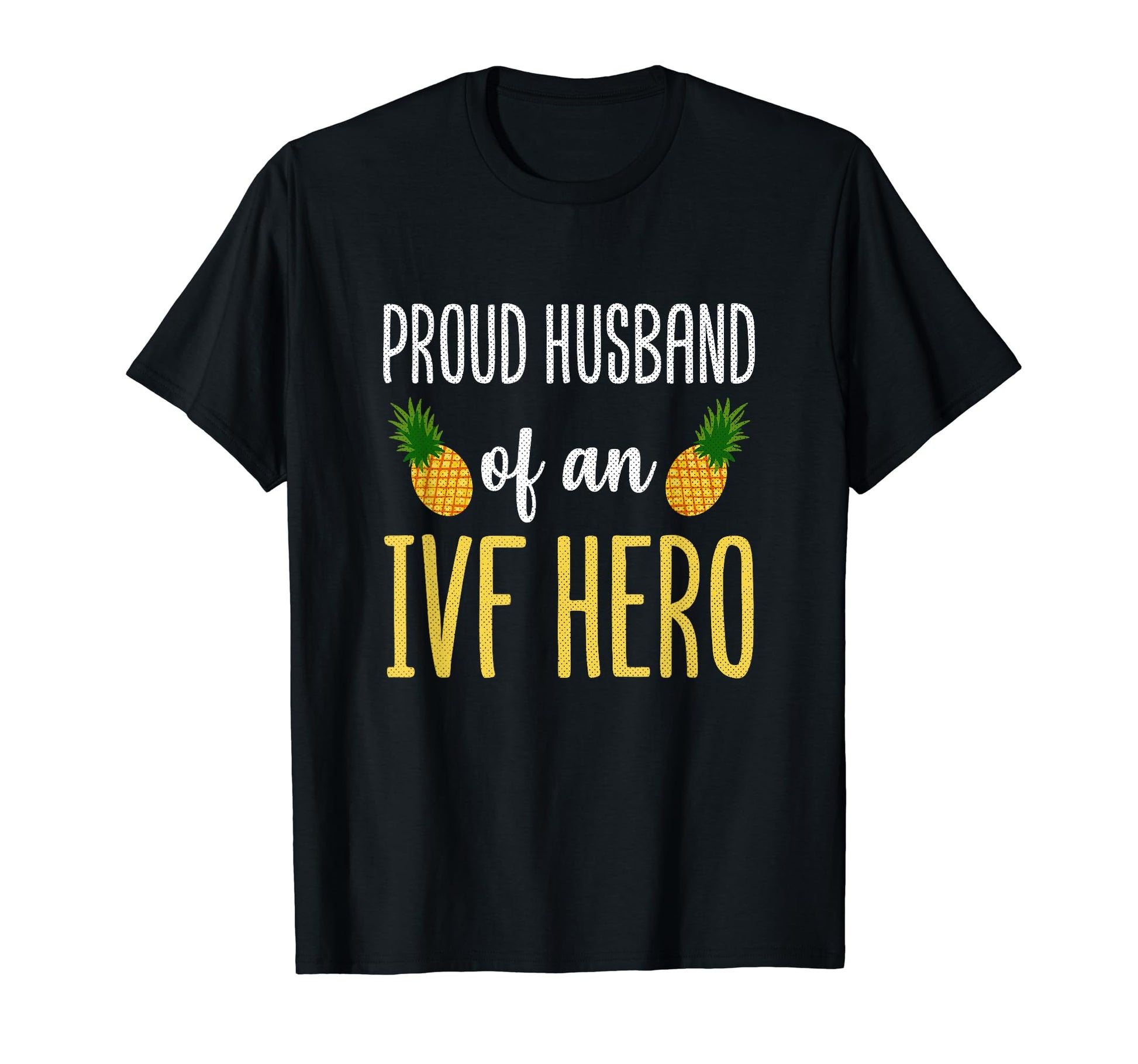 Ivf Transfer Day Ivf Husband Vitro T-Shirt - Trendy Graphic Unisex - T-Shirt, Sweatshirt, Hoodie