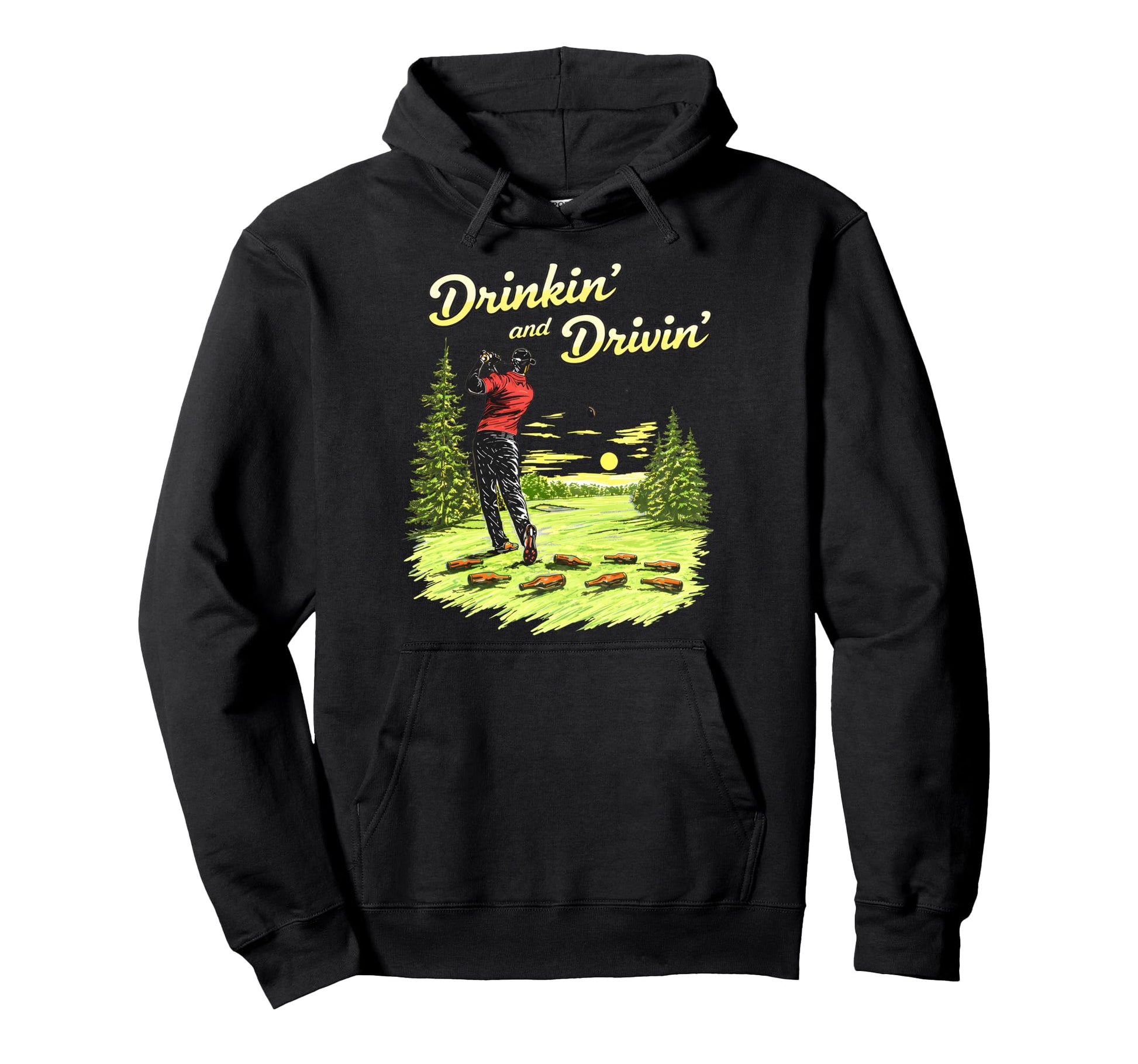 Playing Golf Drinkin And Drivin Hoodie - Fun Novelty Design Unisex - T-Shirt, Sweatshirt, Hoodie