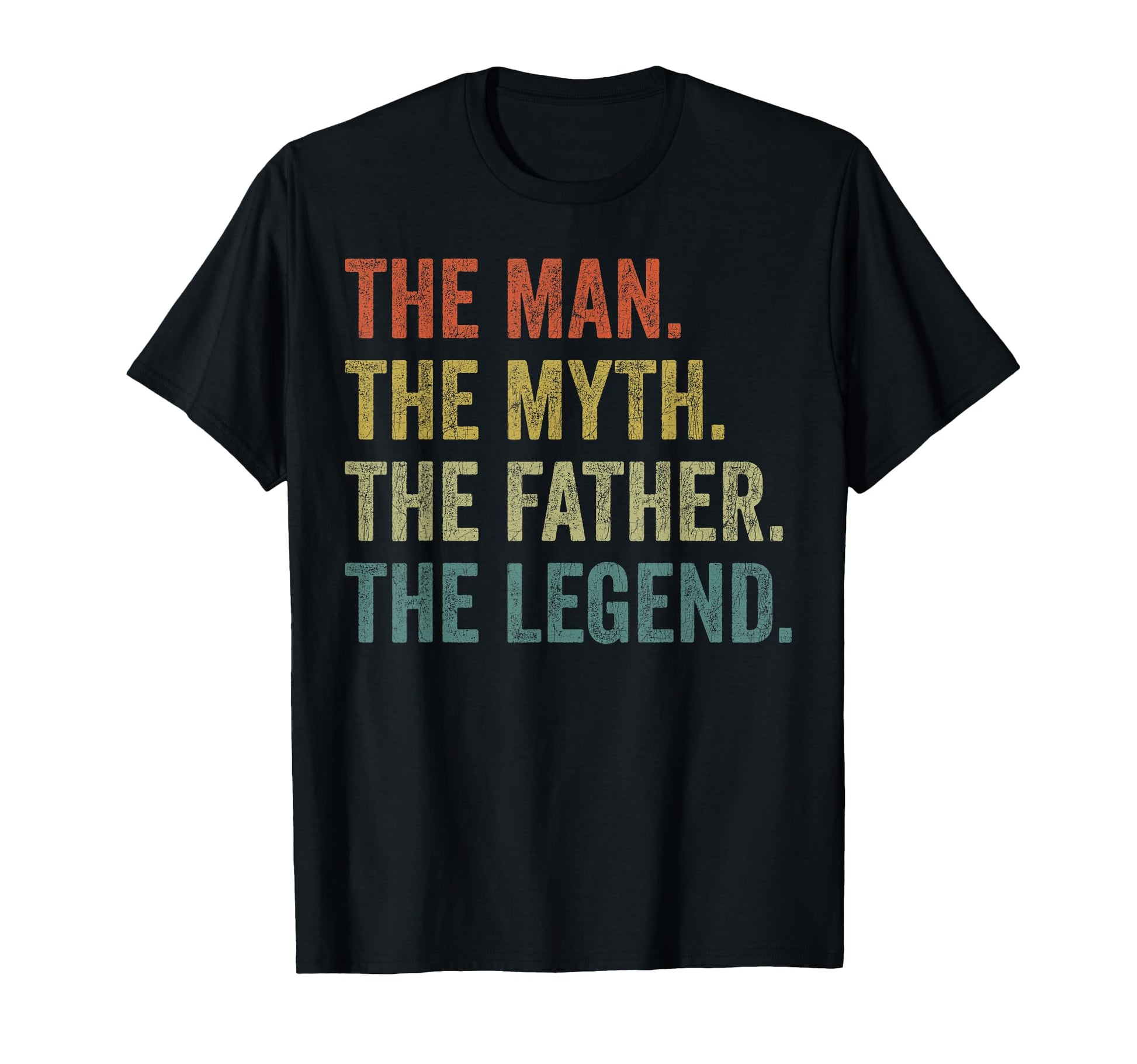 Fathers Day Dad Myth Father Legend T-Shirt - Custom Art Print Men Women - T-Shirt, Sweatshirt, Hoodie