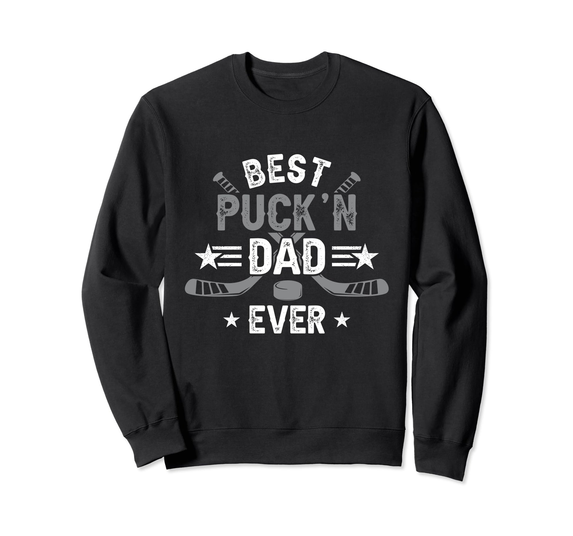 Funny Fathers Day Best Puckn Dad Sweatshirt - Trendy Graphic for Adults - T-Shirt, Sweatshirt, Hoodie