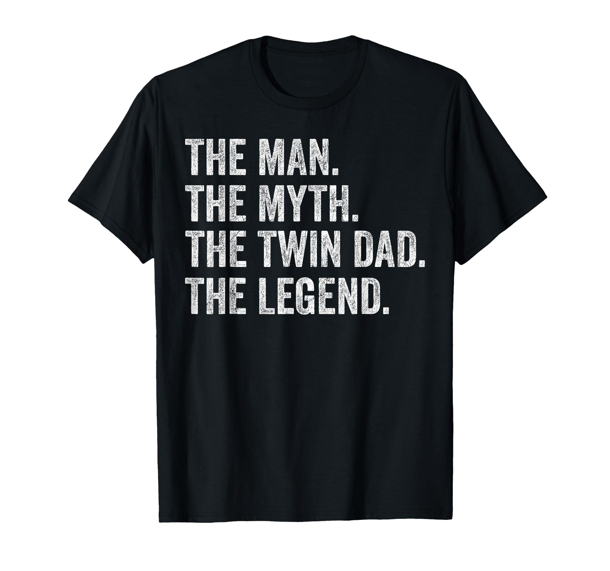 Fathers Day Dad Myth Twin Dad Legend T-Shirt - Custom Art Print Men Women - T-Shirt, Sweatshirt, Hoodie