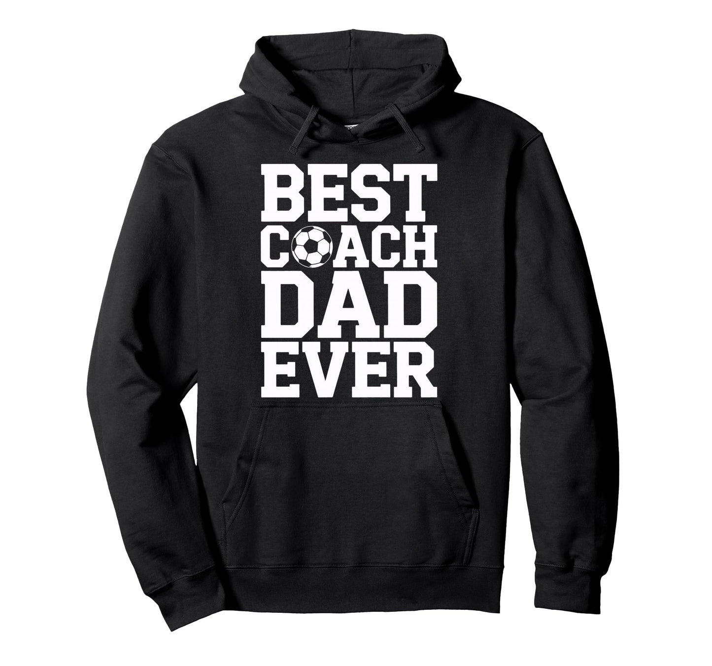 Best Coach Dad Ever Soccer Lovers Hoodie - Minimalist Print Men Women - T-Shirt, Sweatshirt, Hoodie