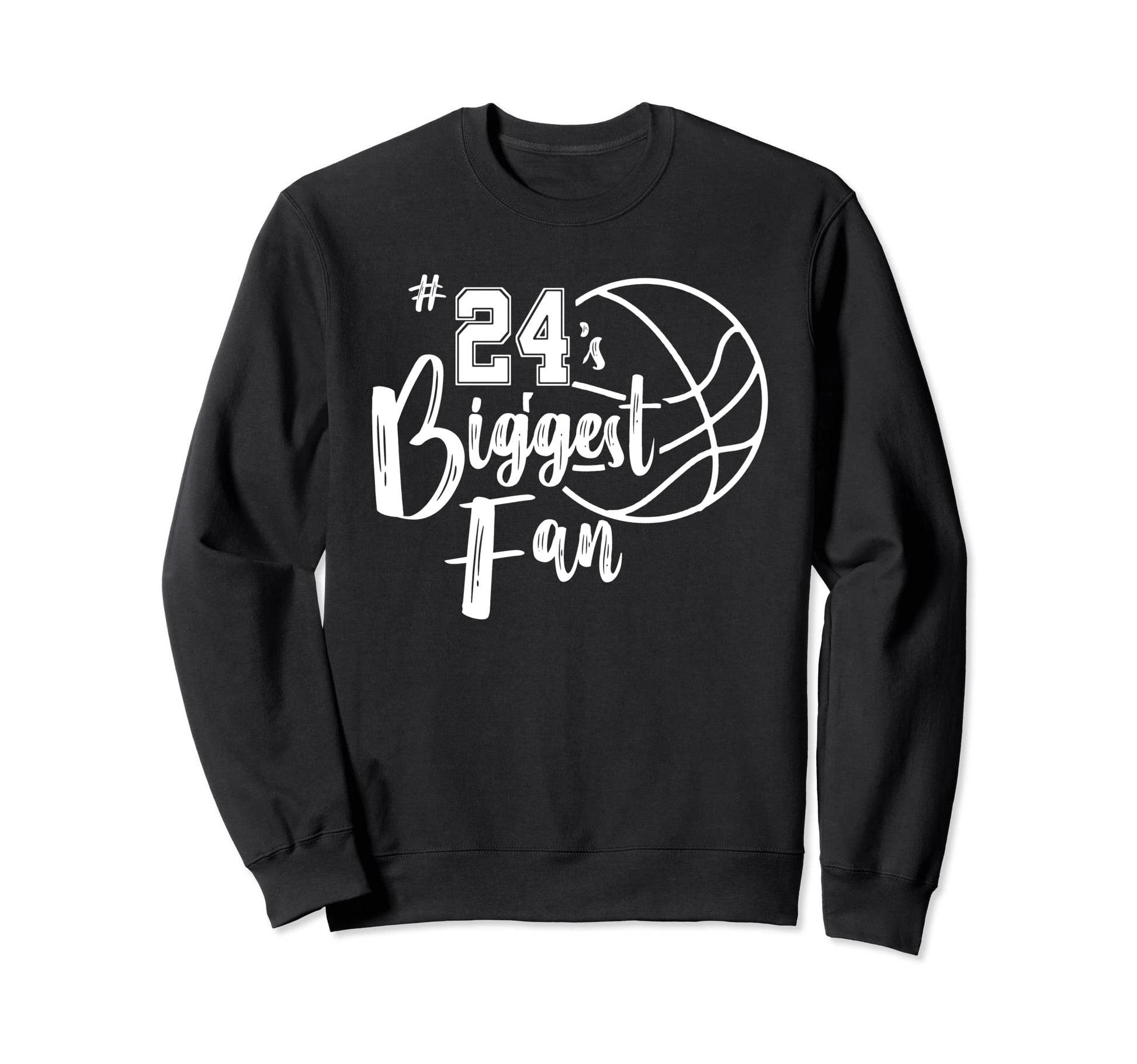 Number 24S Biggest Fan Basketball Sweatshirt - Streetwear Style Men Women - T-Shirt, Sweatshirt, Hoodie