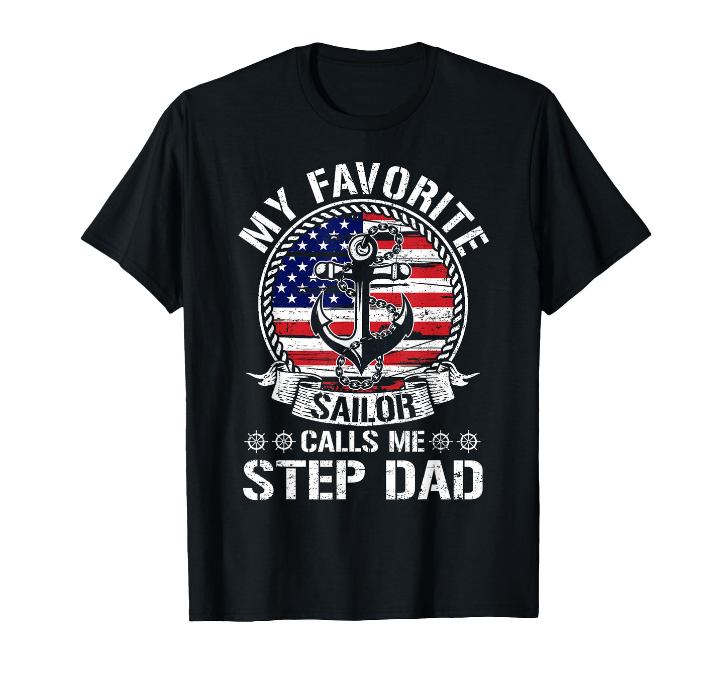 Proud Sailor Step Dad Anchor Flag Usa T-Shirt - Unique Graphic for Adults - T-Shirt, Sweatshirt, Hoodie
