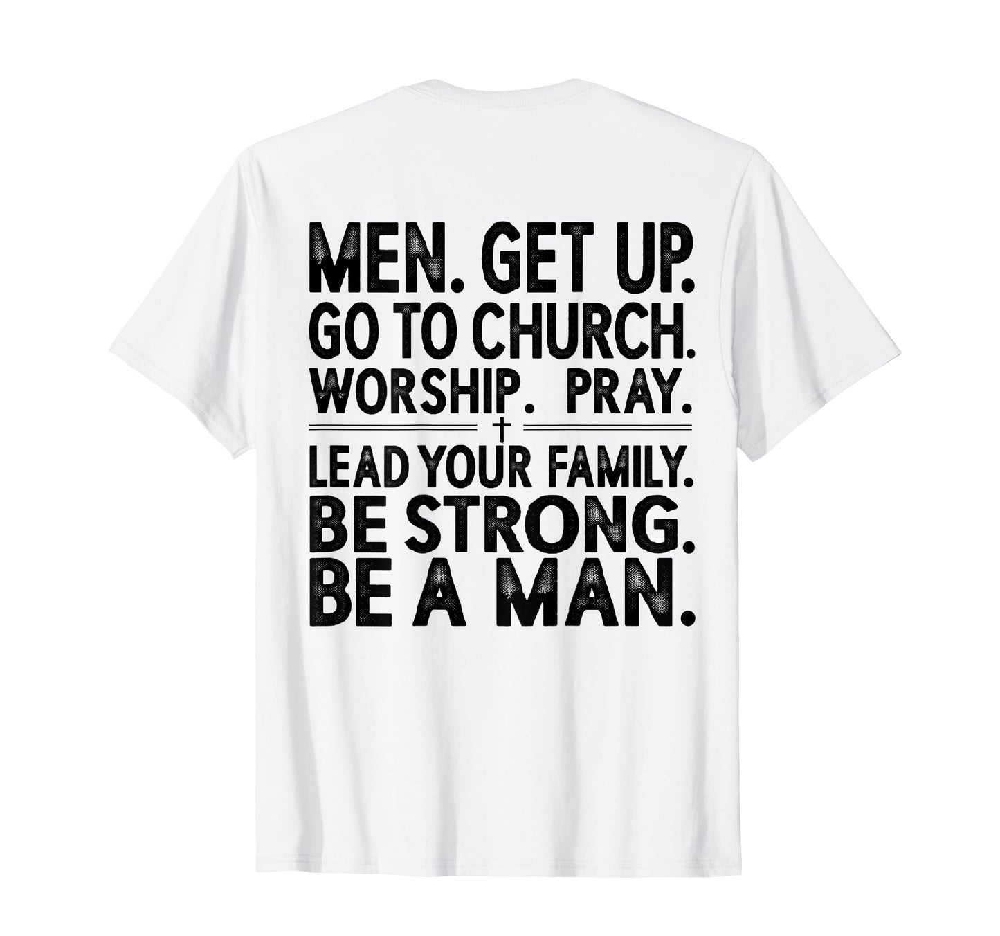 Get Up Go To Church Worship Pray Lead T-Shirt - Novelty Apparel Men Women - T-Shirt, Sweatshirt, Hoodie