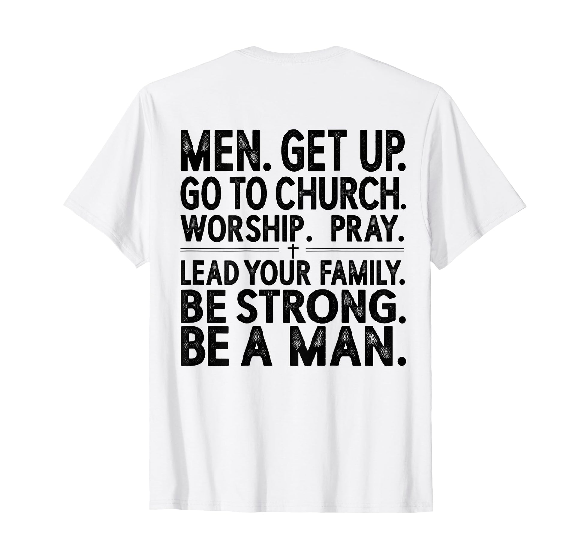 Get Up Go To Church Worship Pray Lead T-Shirt - Novelty Apparel Men Women - T-Shirt, Sweatshirt, Hoodie