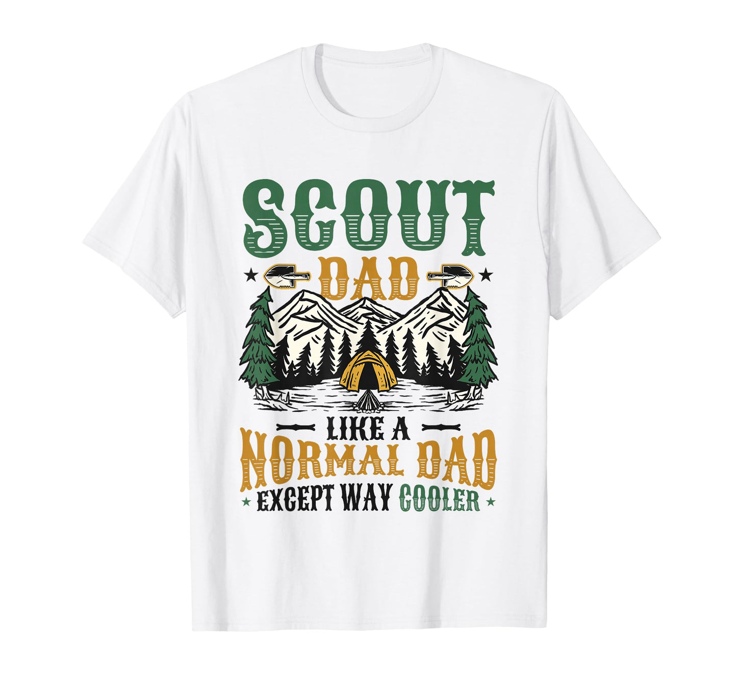 Scout Dad Like Normal Dad Except T-Shirt - Aesthetic Graphic for Adults - T-Shirt, Sweatshirt, Hoodie