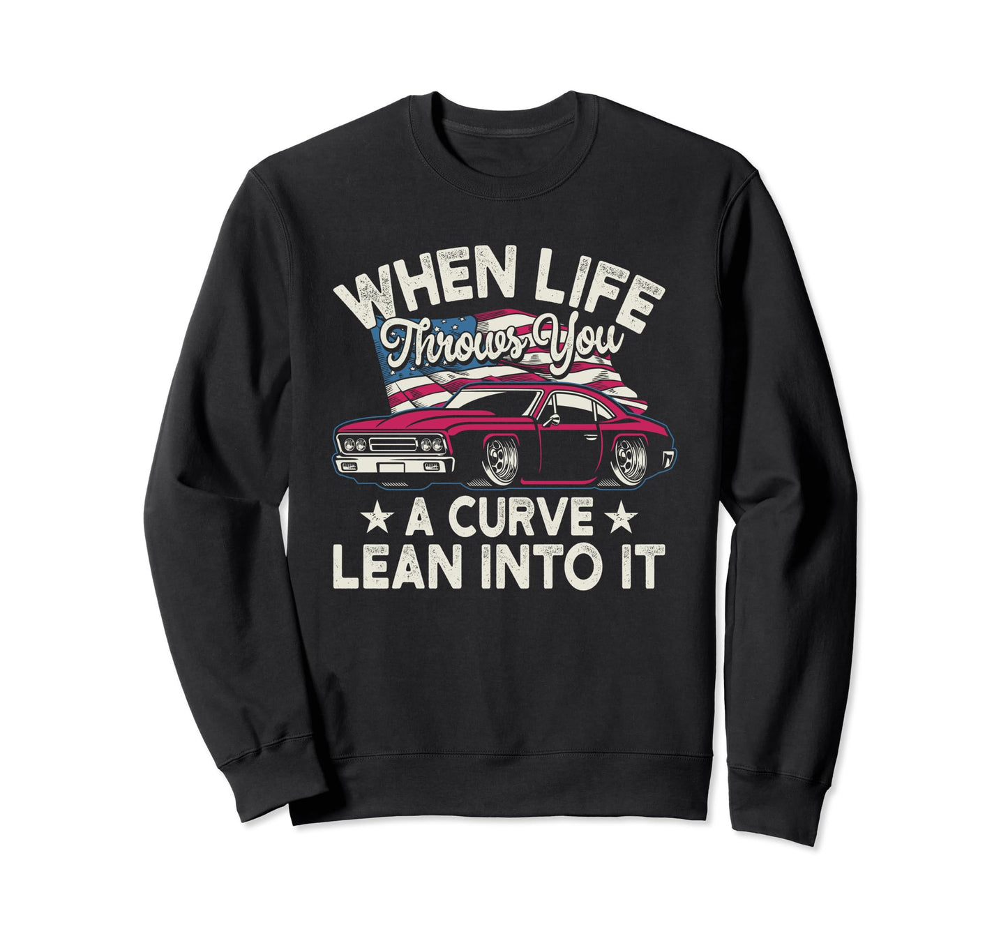 Motorcycle Biker When Life Throws You Sweatshirt - Graphic Print Unisex - T-Shirt, Sweatshirt, Hoodie