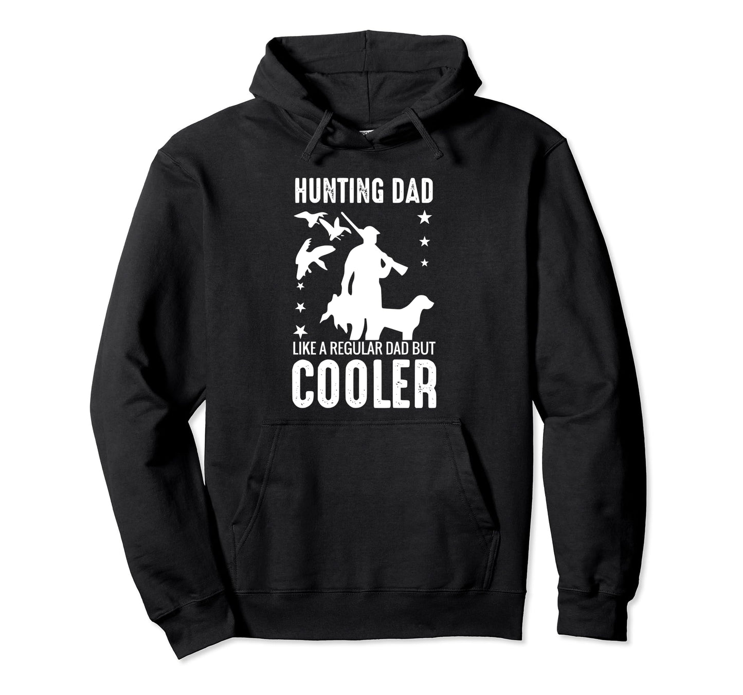 Hunting Dad Like Regular Dad But Hoodie - Aesthetic Graphic Men Women - T-Shirt, Sweatshirt, Hoodie