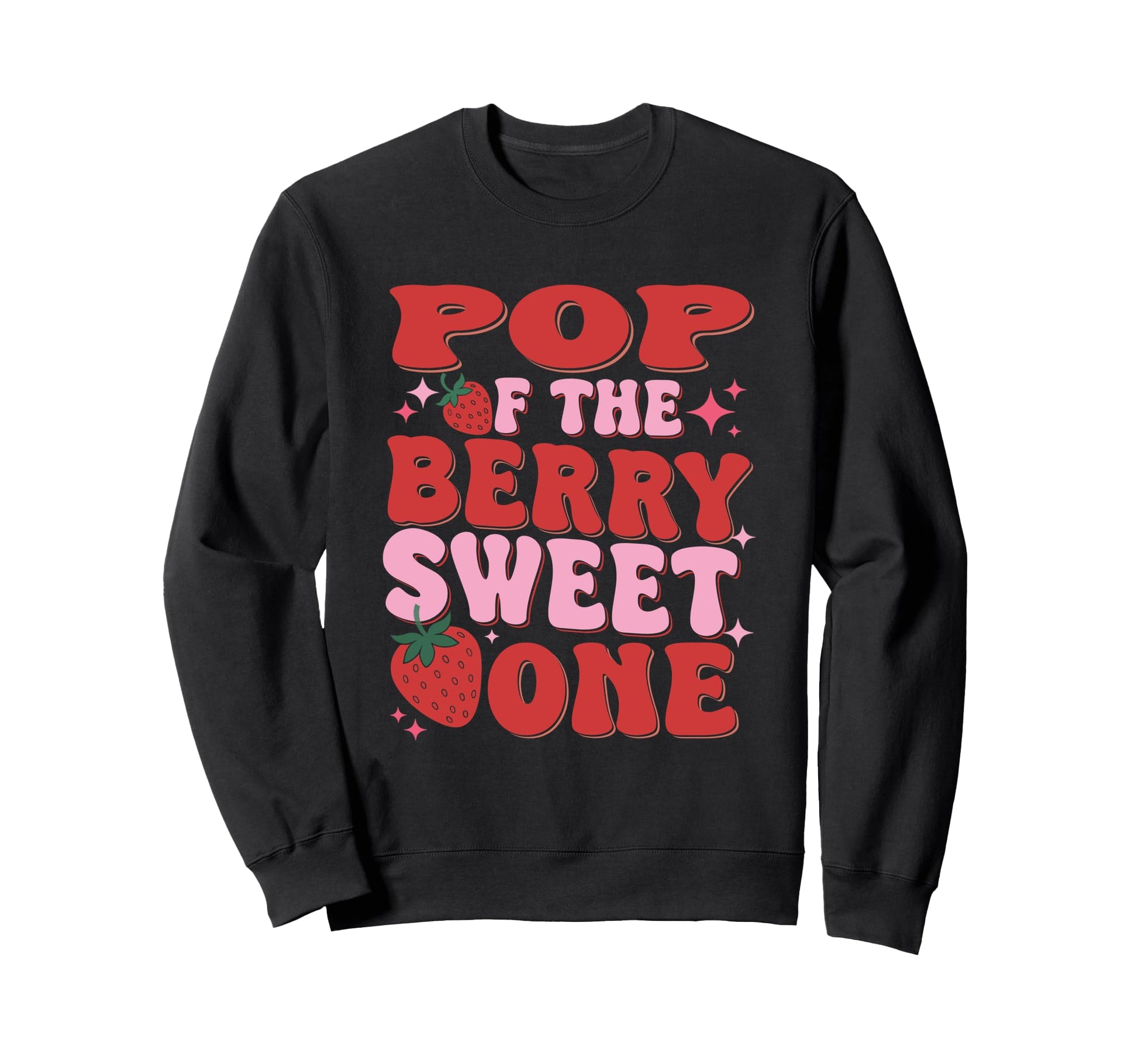 Berry Sweet One Family Party Sweatshirt - Casual Everyday Wear Men Women - T-Shirt, Sweatshirt, Hoodie
