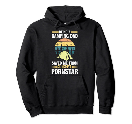 Being Camping Dad Saved Caravan Hoodie - Unique Graphic Men Women - T-Shirt, Sweatshirt, Hoodie