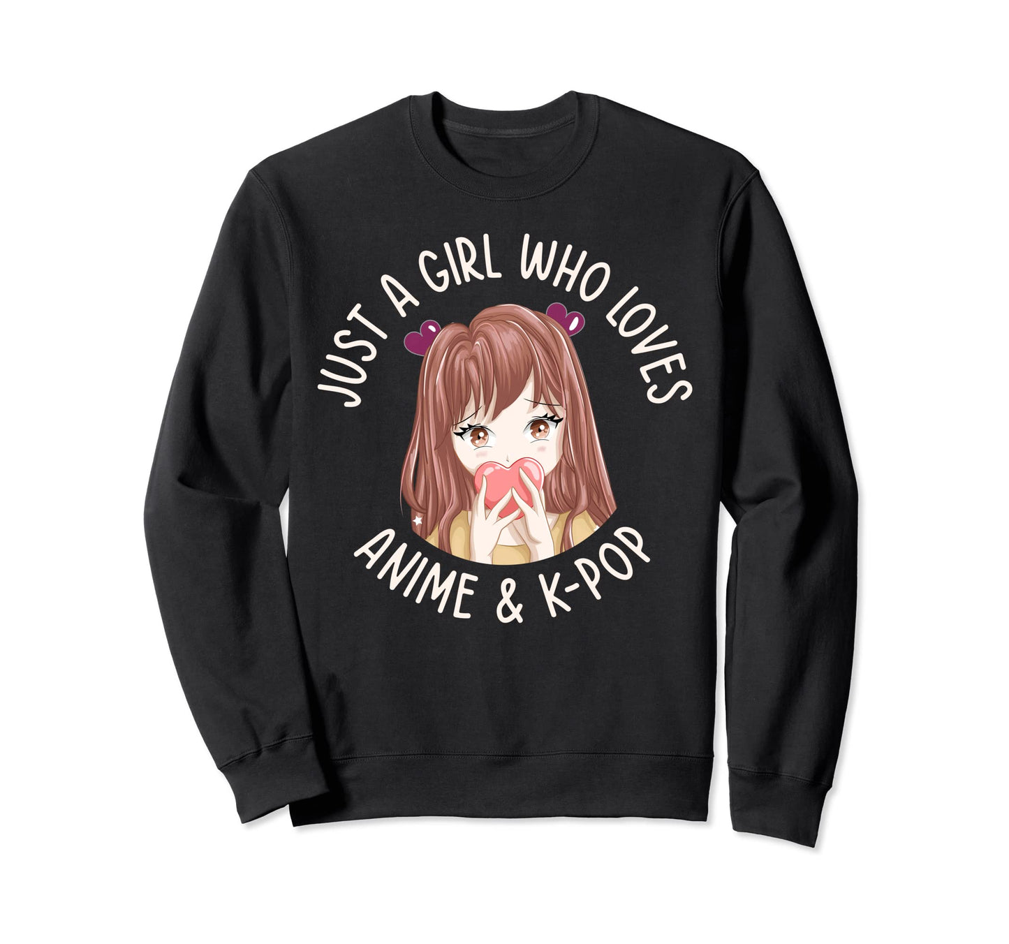 Kpop Anime Who Loves Kpop And Anime Sweatshirt - Novelty Apparel Men Women - T-Shirt, Sweatshirt, Hoodie