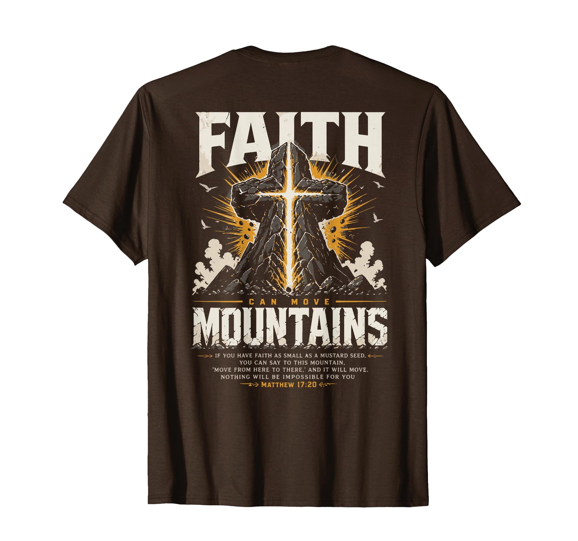 Mens Christian Faith Can Move Mountains T-Shirt - Graphic Print Men Women - T-Shirt, Sweatshirt, Hoodie