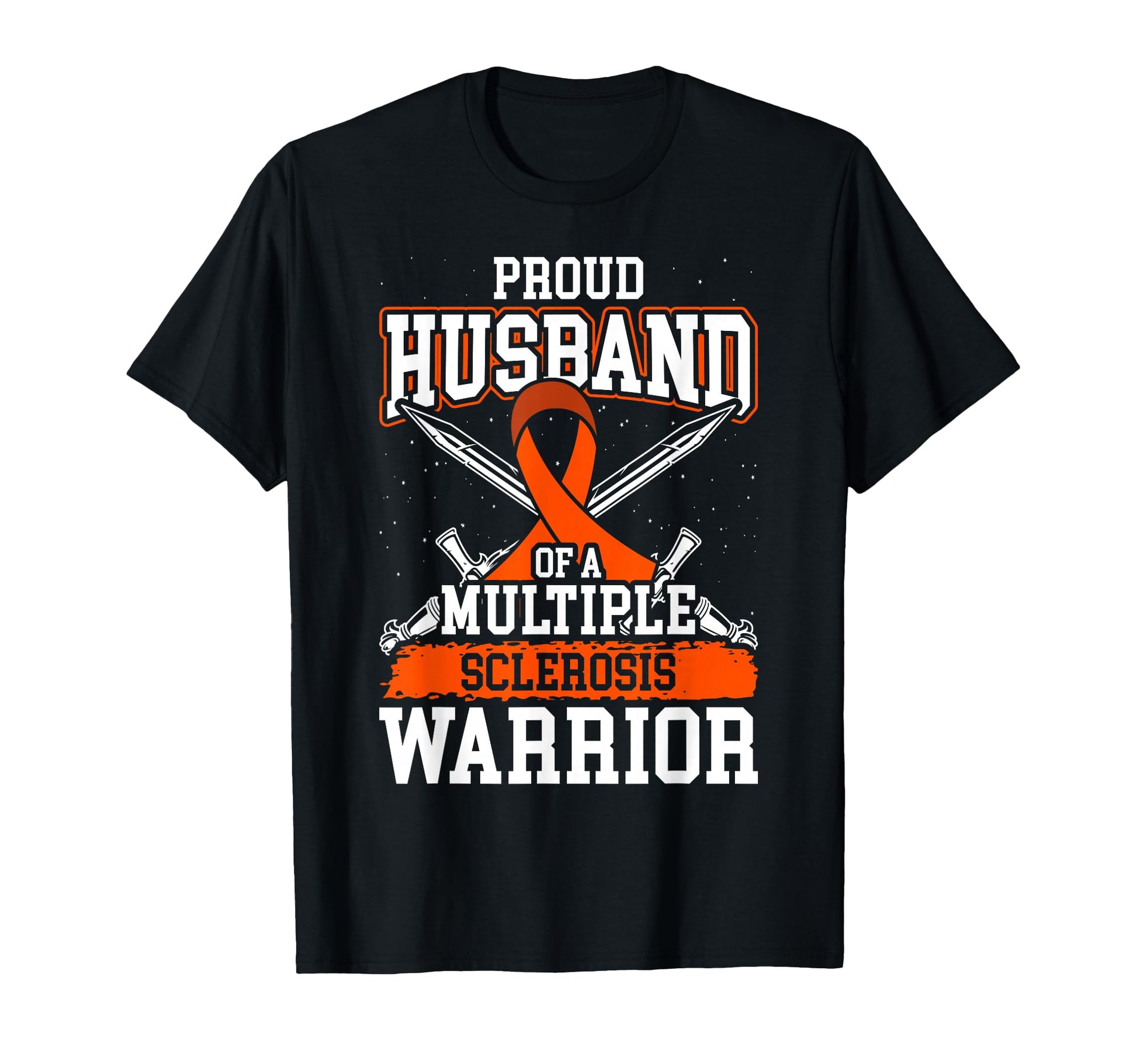 Proud Husband Multiple Sclerosis T-Shirt - Fun Novelty Design Men Women - T-Shirt, Sweatshirt, Hoodie