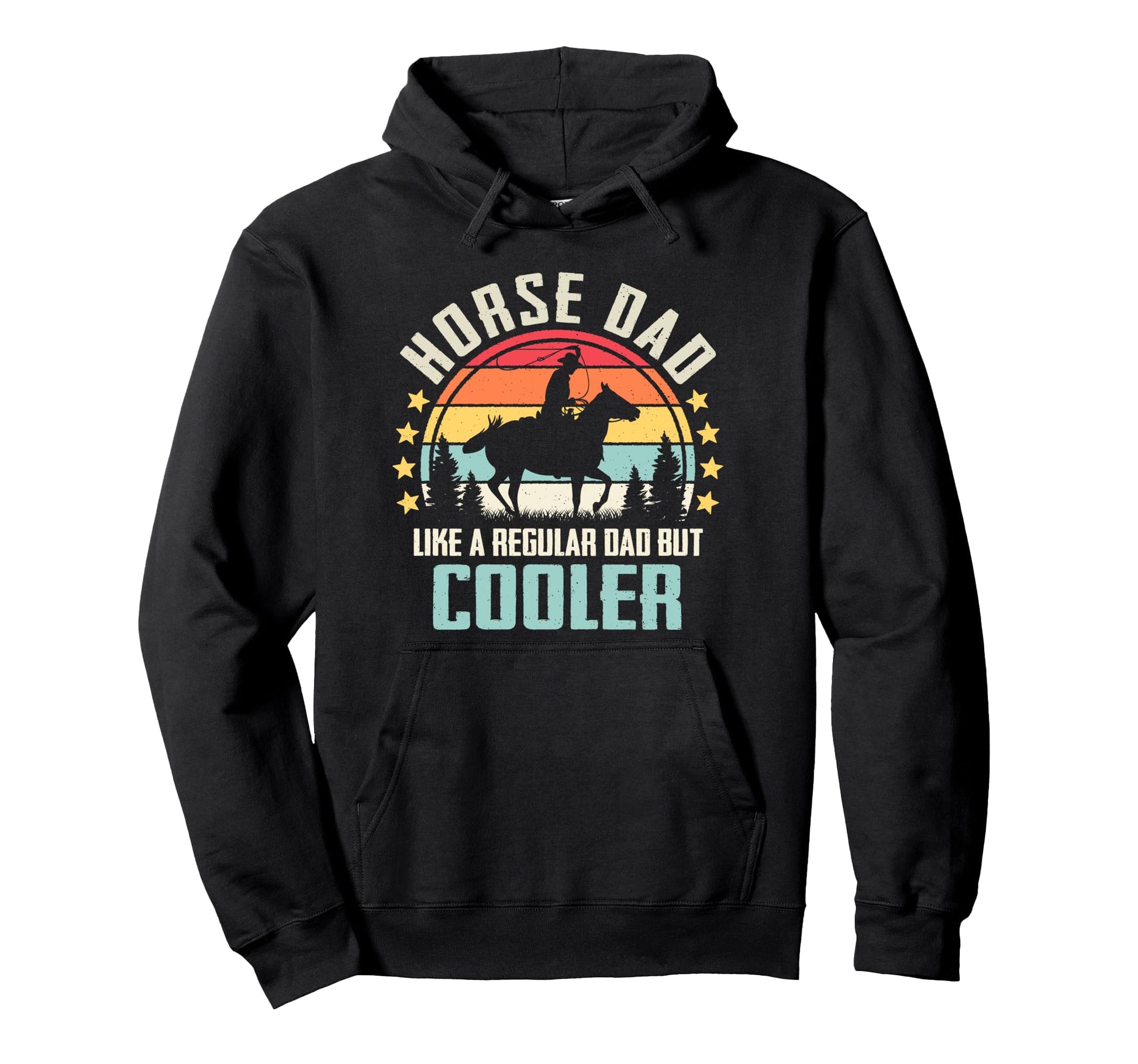Horse Dad Like Regular Dad But Cooler Hoodie - Trendy Graphic Men Women - T-Shirt, Sweatshirt, Hoodie