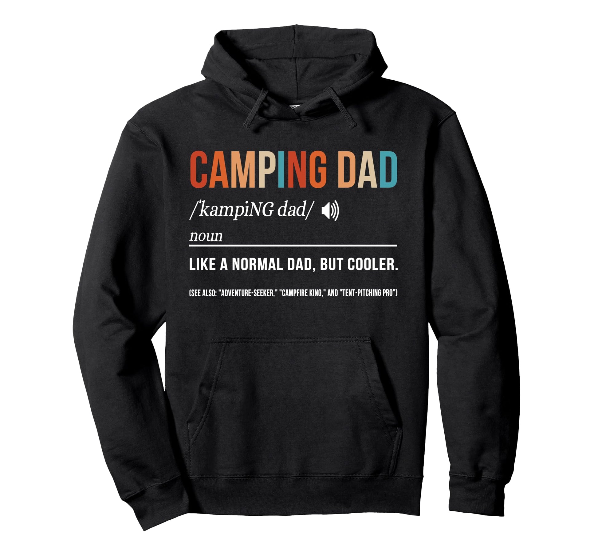 Camping Dad Camper Father Camping Dad Hoodie - Custom Art Print Unisex - T-Shirt, Sweatshirt, Hoodie
