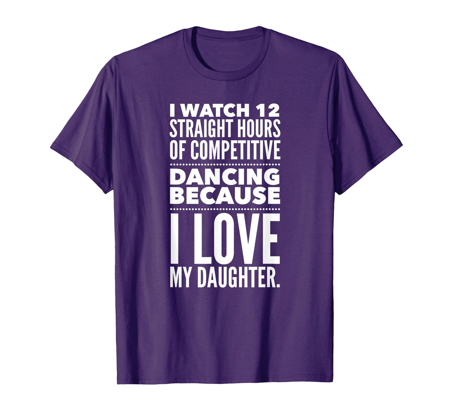 Funny Dance Dad 12 Hours Dancing T-Shirt - Aesthetic Graphic for Adults - T-Shirt, Sweatshirt, Hoodie