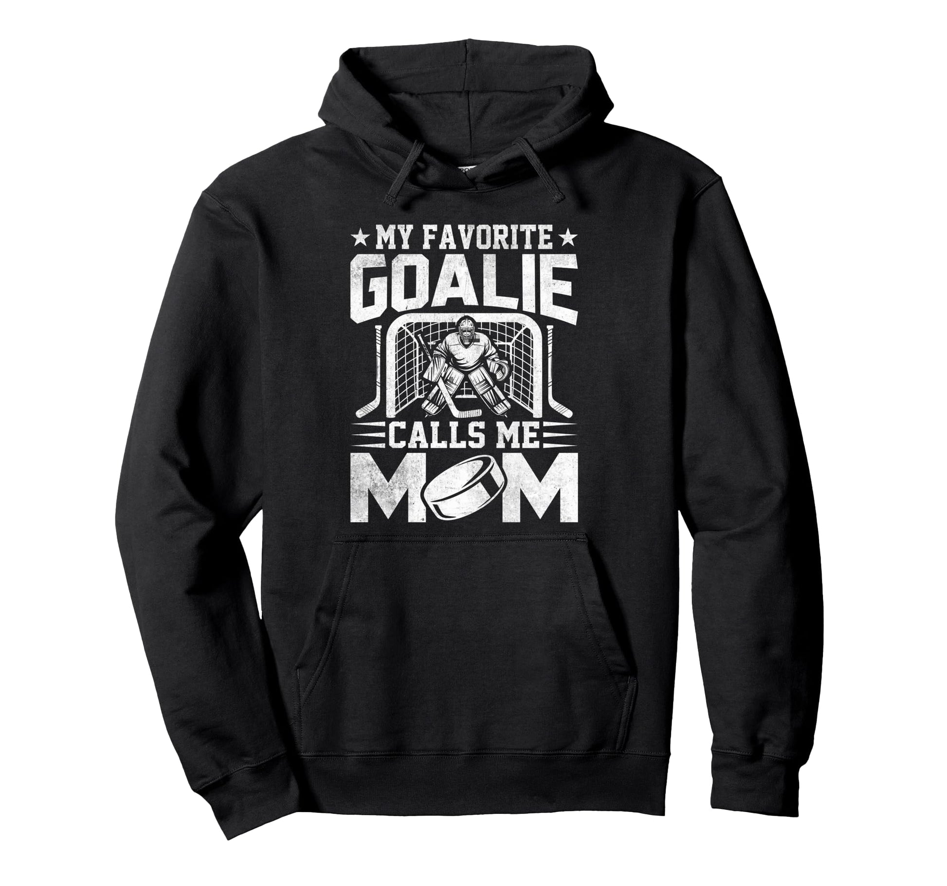 My Favorite Goalie Calls Me Mom Funny Hoodie - Minimalist Print for Adults - T-Shirt, Sweatshirt, Hoodie