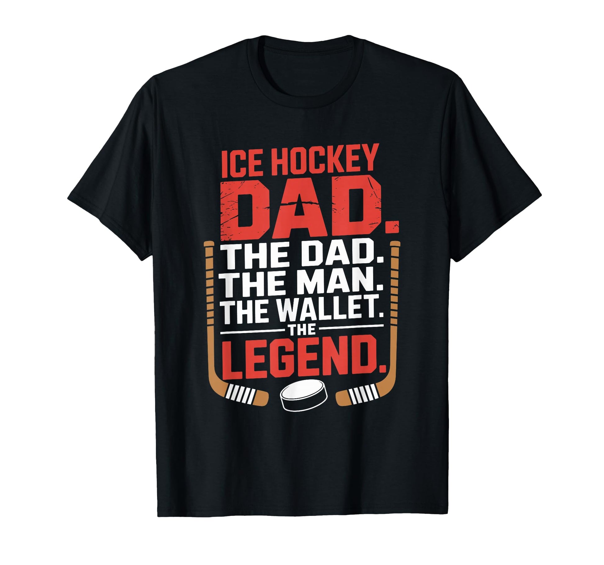 Ice Hockey Dad Gifts Accessories Sweatshirt - Fun Novelty Design for Adults - T-Shirt, Sweatshirt, Hoodie