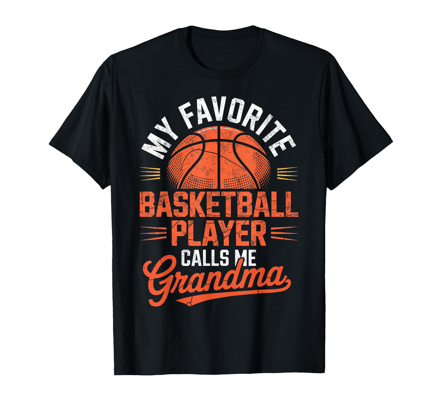 My Favorite Basketball Player Calls Me T-Shirt - Graphic Print for Adults - T-Shirt, Sweatshirt, Hoodie