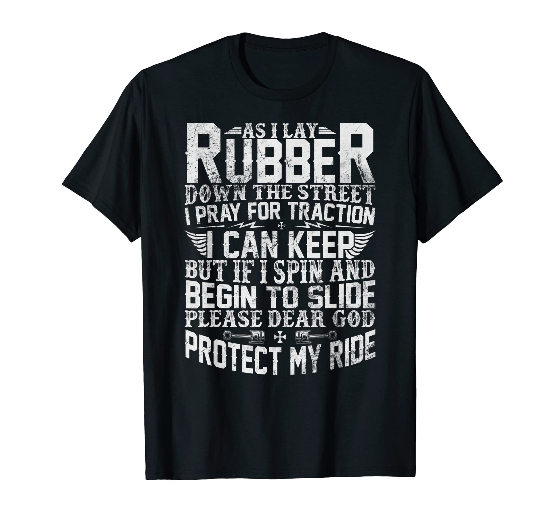 As I Lay Rubber Down Street Bikers T-Shirt - Aesthetic Graphic Men Women - T-Shirt, Sweatshirt, Hoodie