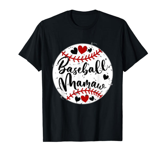 Baseball Mamaw Love Funny Mothers Day T-Shirt - Trendy Graphic Unisex - T-Shirt, Sweatshirt, Hoodie