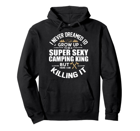 Camping Camper Rv Camping Vacation Hoodie - Fun Novelty Design for Adults - T-Shirt, Sweatshirt, Hoodie