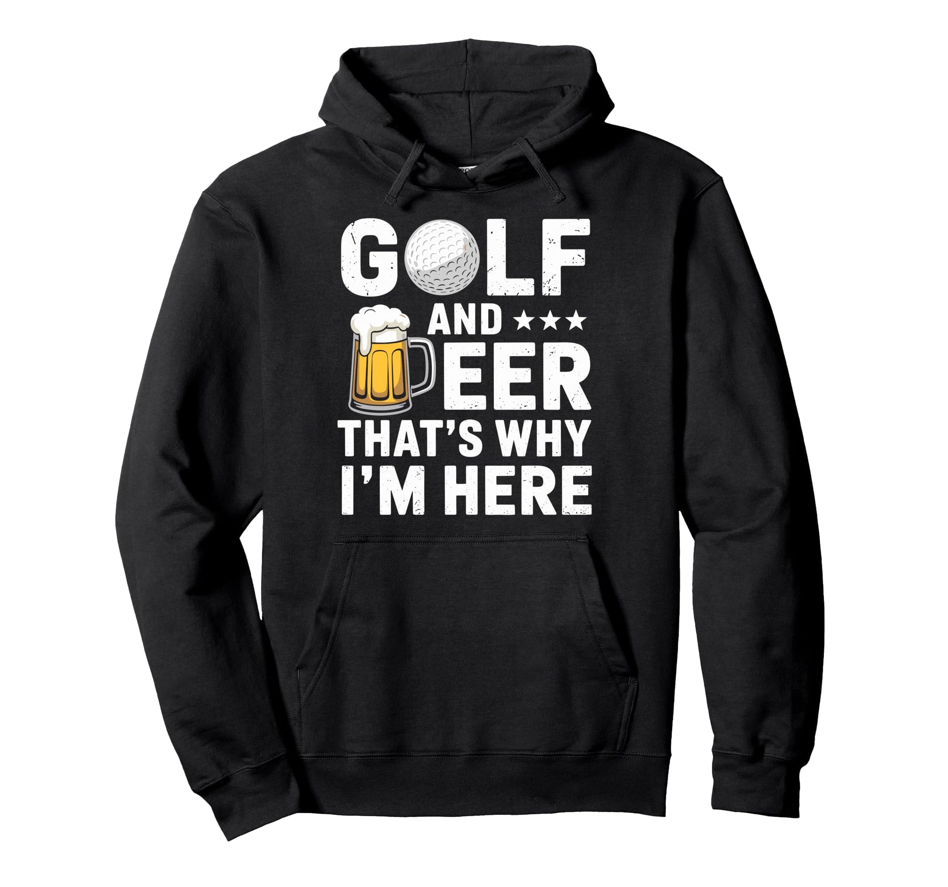 Golf Beer Thats Why Im Here Funny Golf Hoodie - Minimalist Print Men Women - T-Shirt, Sweatshirt, Hoodie
