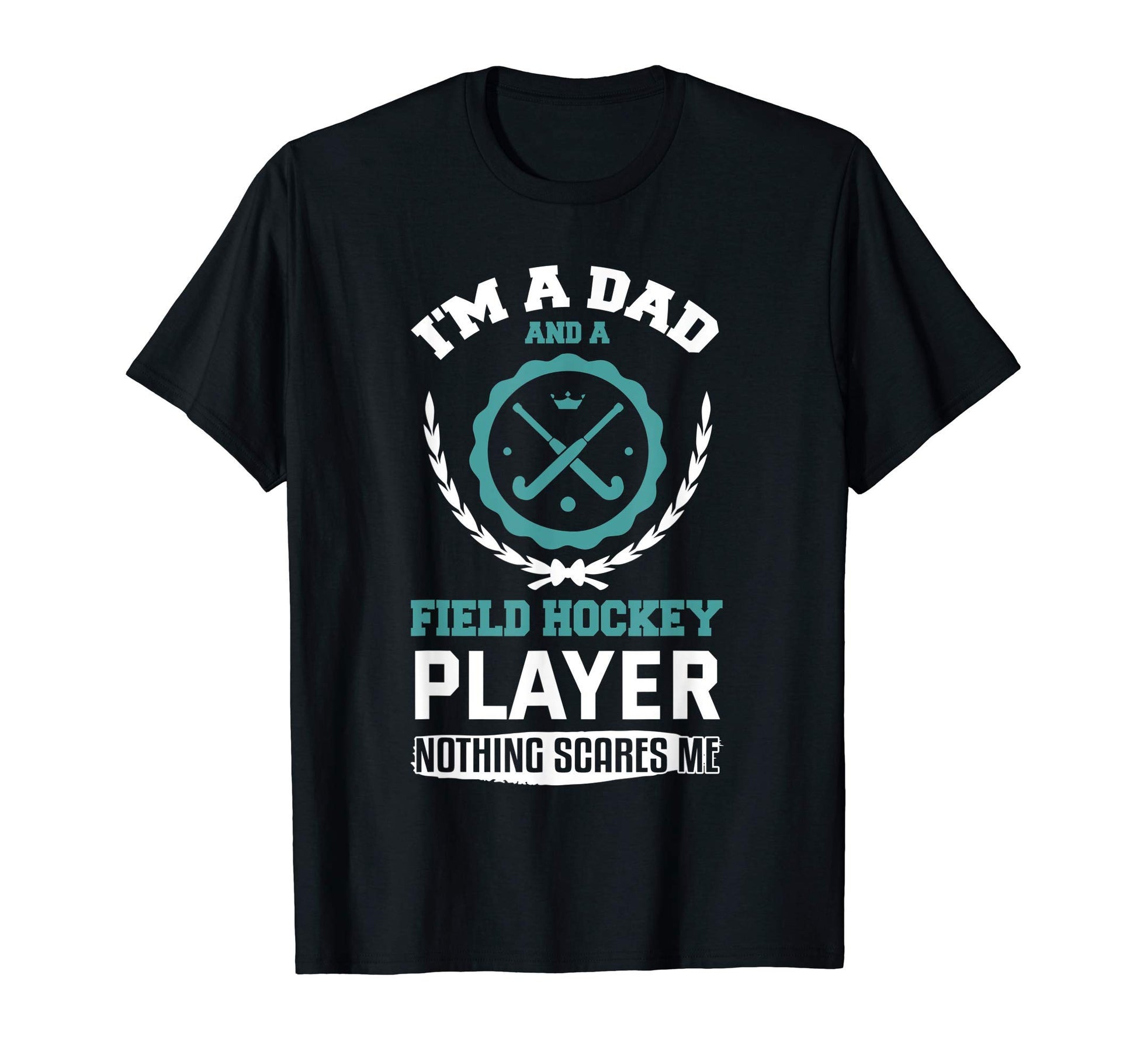 Mens Field Hockey Funny Dad Field T-Shirt - Custom Art Print Men Women - T-Shirt, Sweatshirt, Hoodie