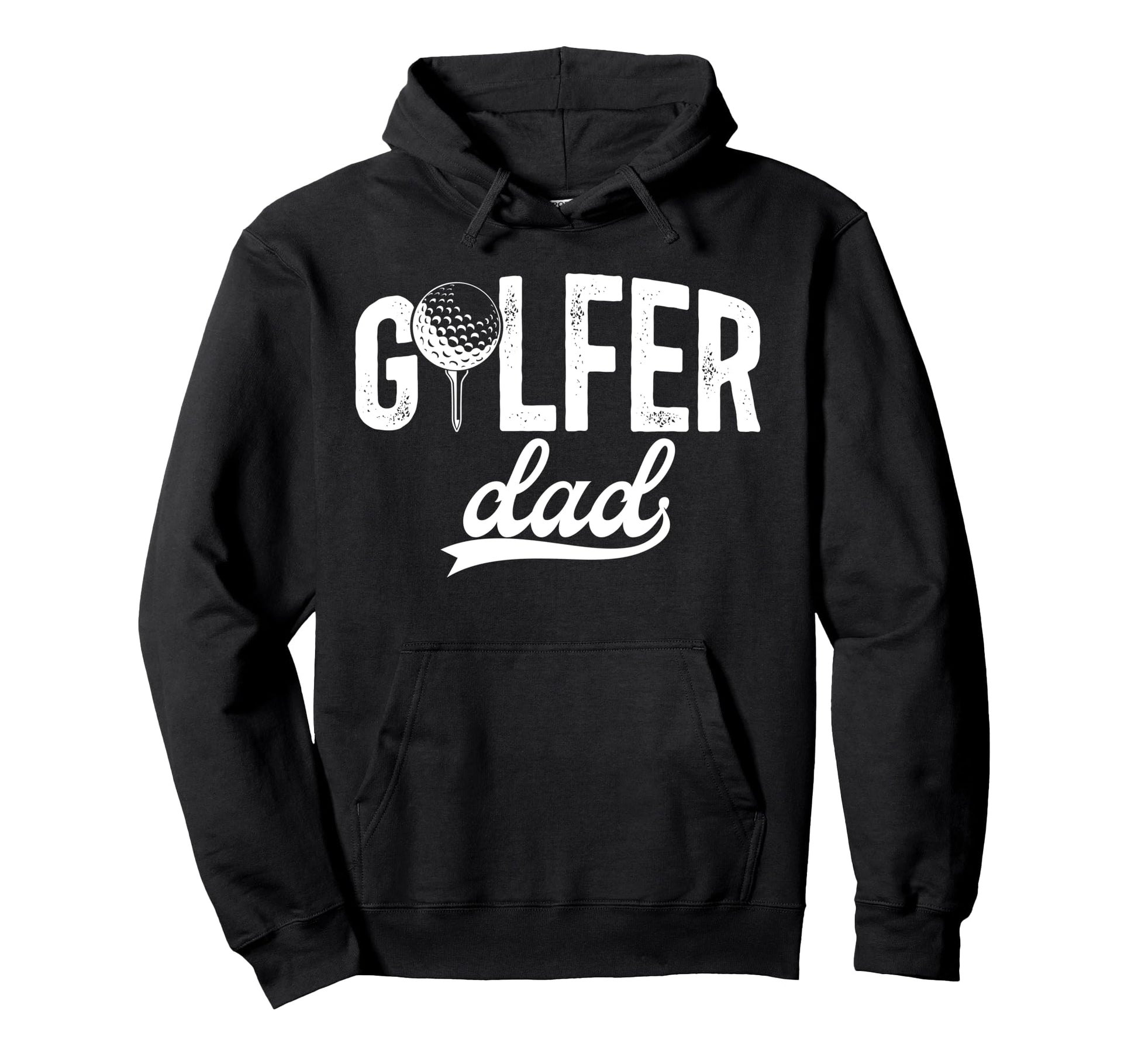 Golfer Dad Golf Dad Golf Player Dad Hoodie - Fun Novelty Design for Adults - T-Shirt, Sweatshirt, Hoodie